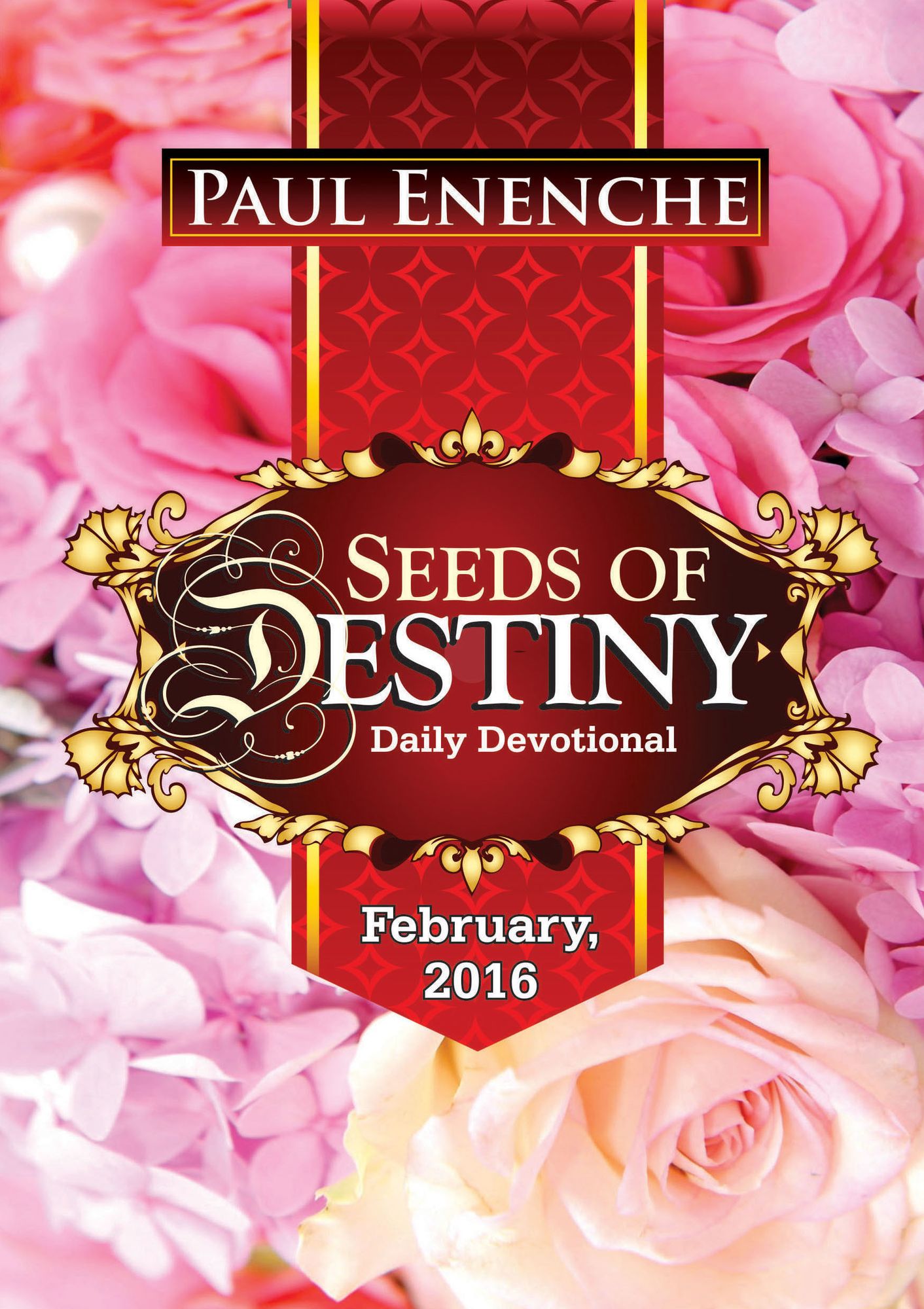 Seeds Of Destiny (February 2016)