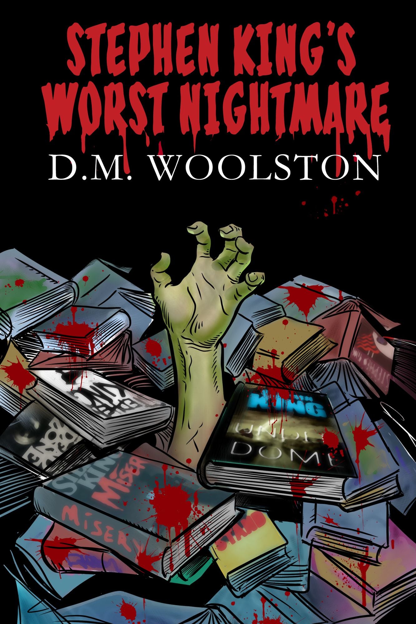 Stephen King's Worst Nightmare