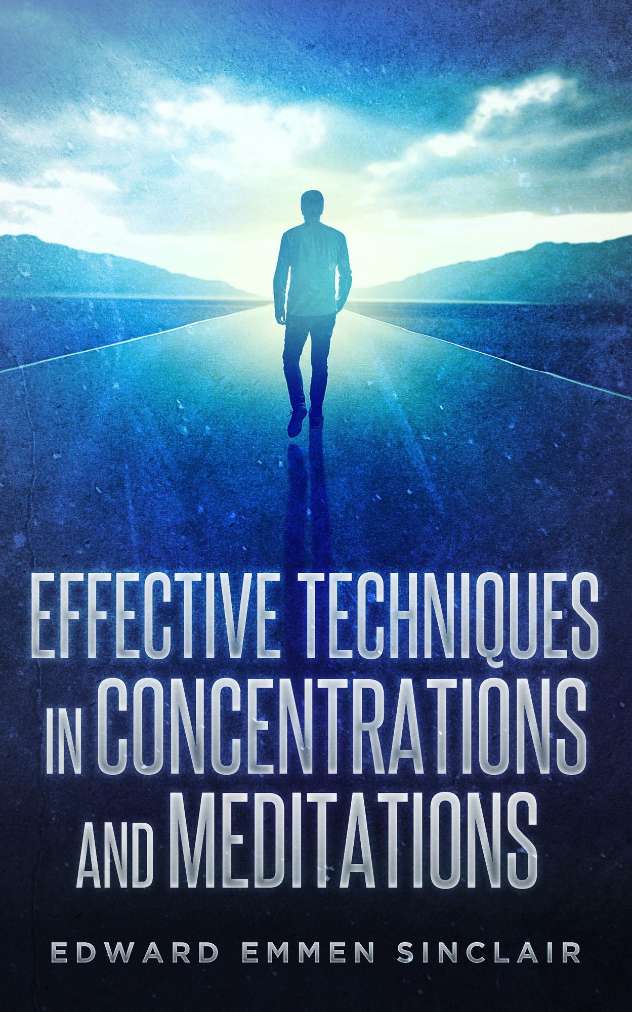 Effective Techniques in Concentrations and Meditations