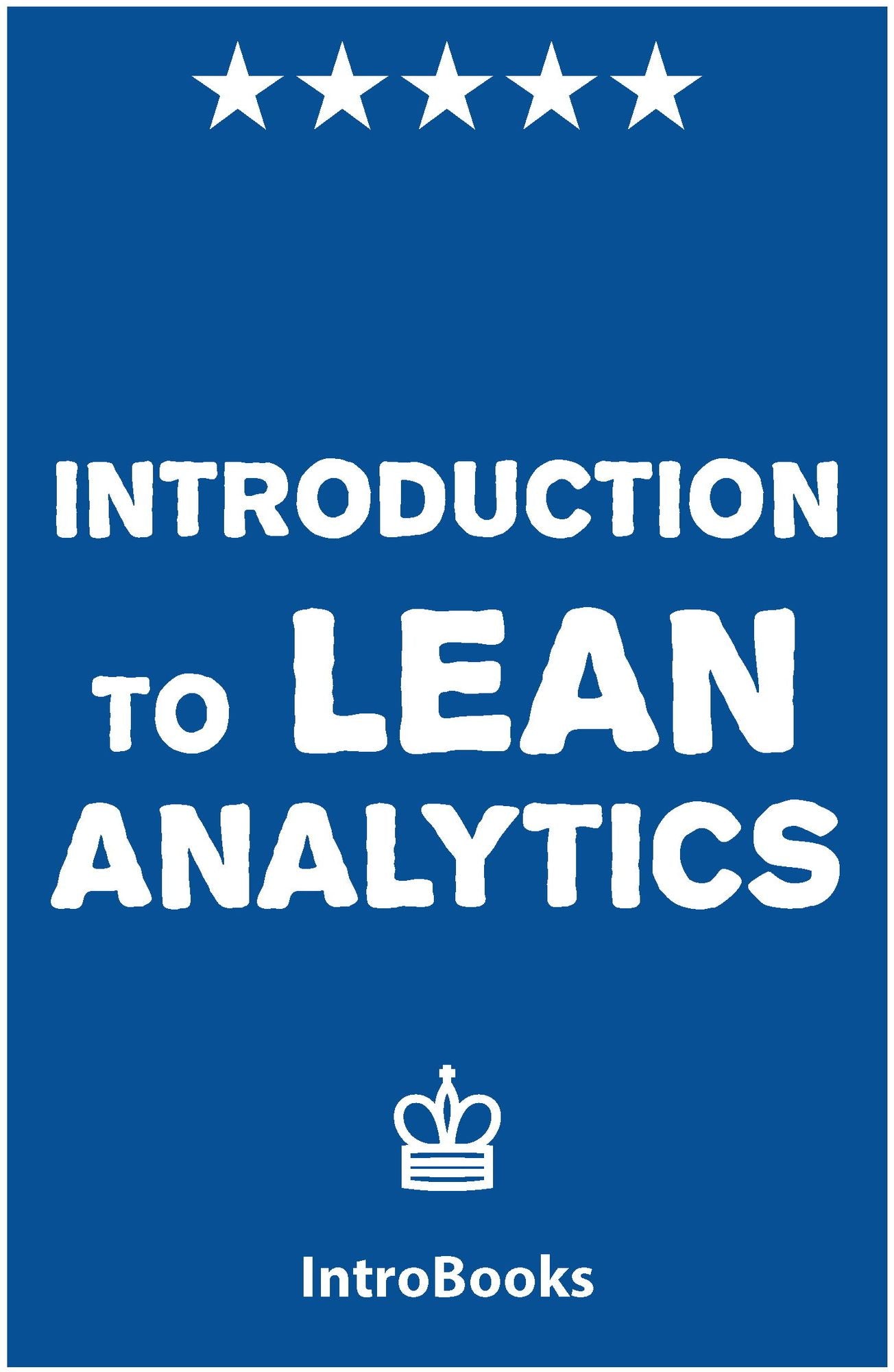 Introduction to Lean Analytics