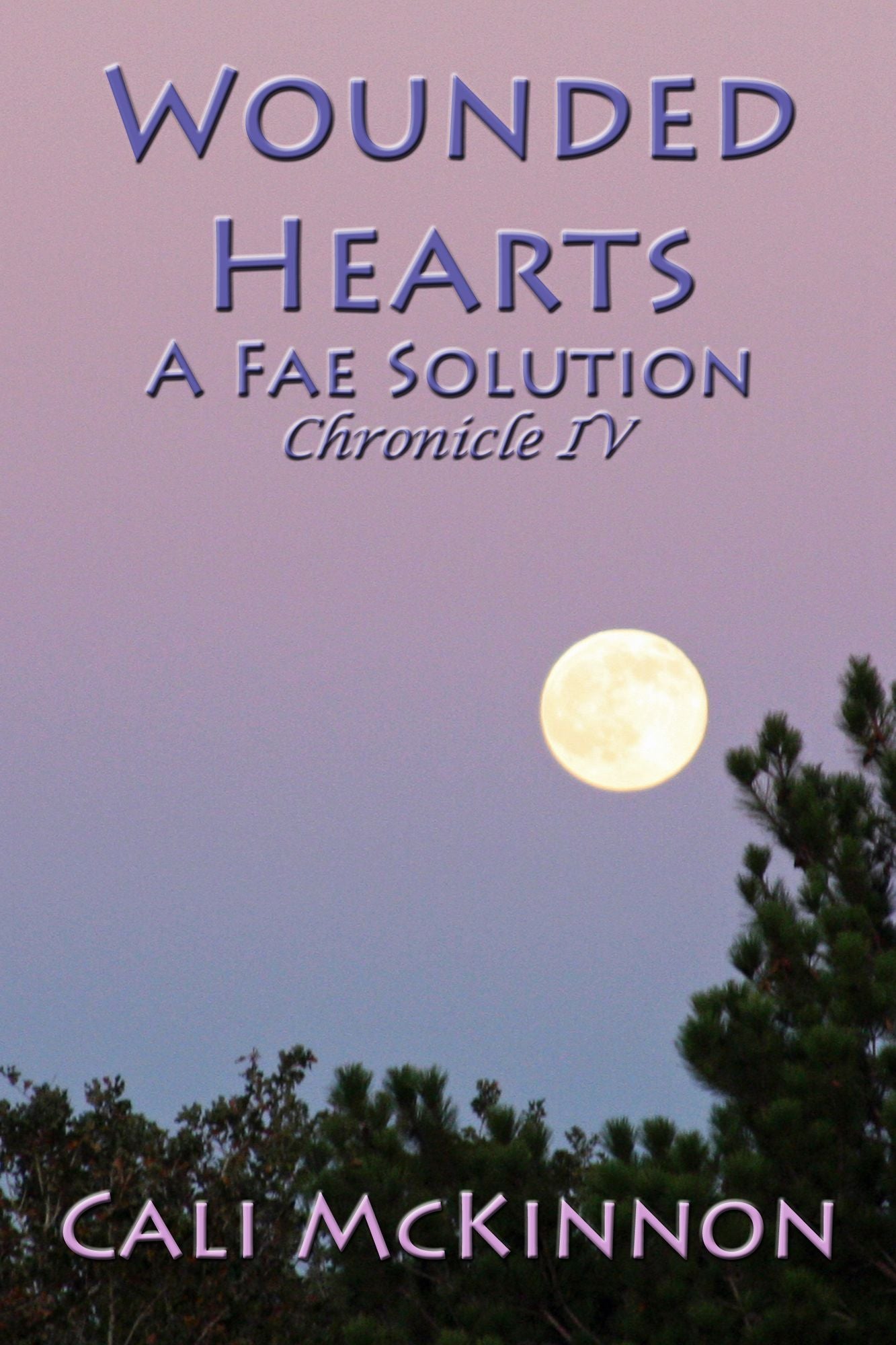 Wounded Hearts: a Fae Solution