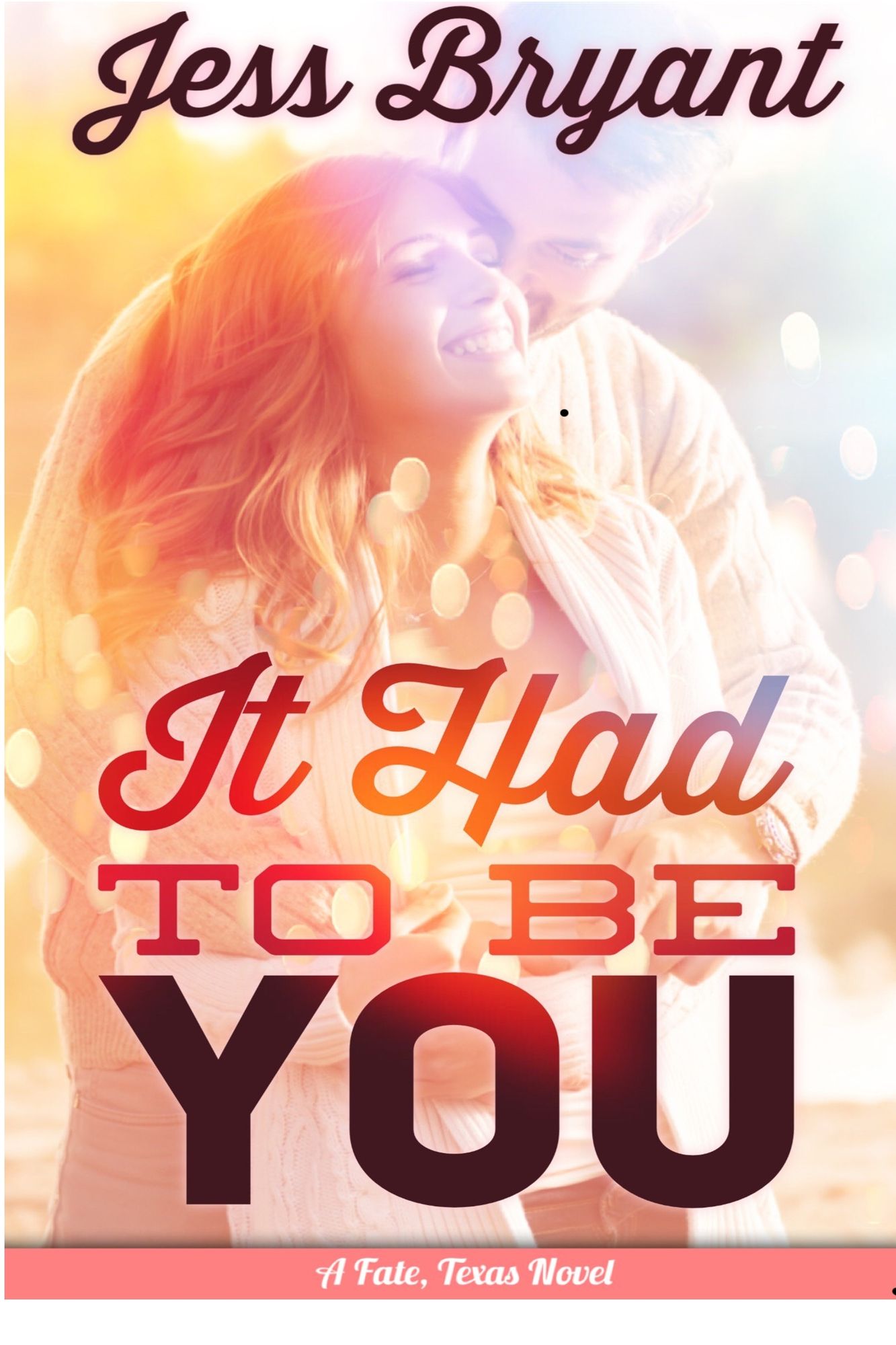 It Had To Be You