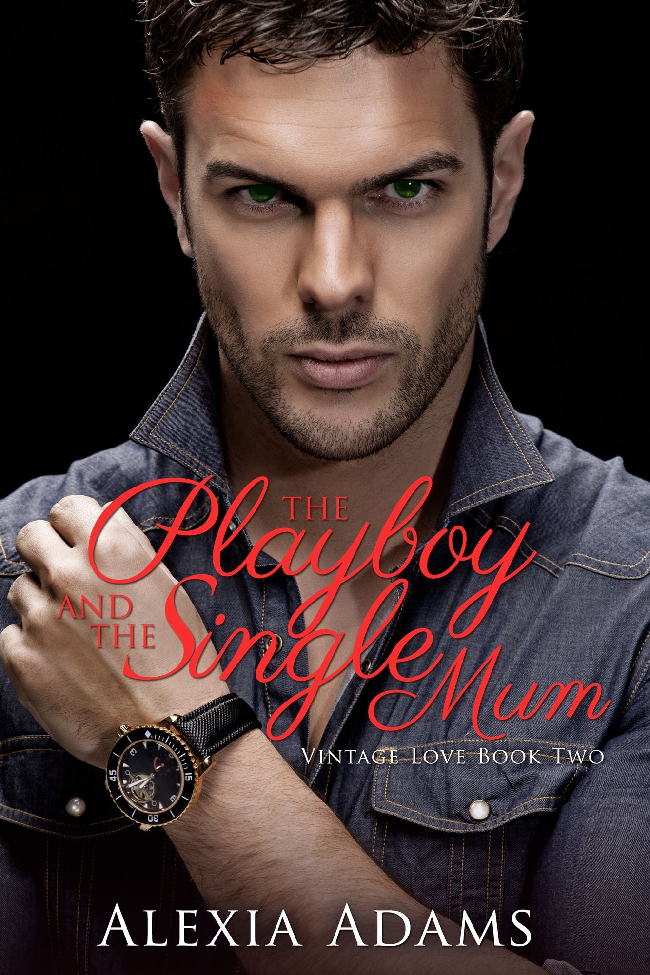 The Playboy and The Single Mum (Vintage Love Book 2)