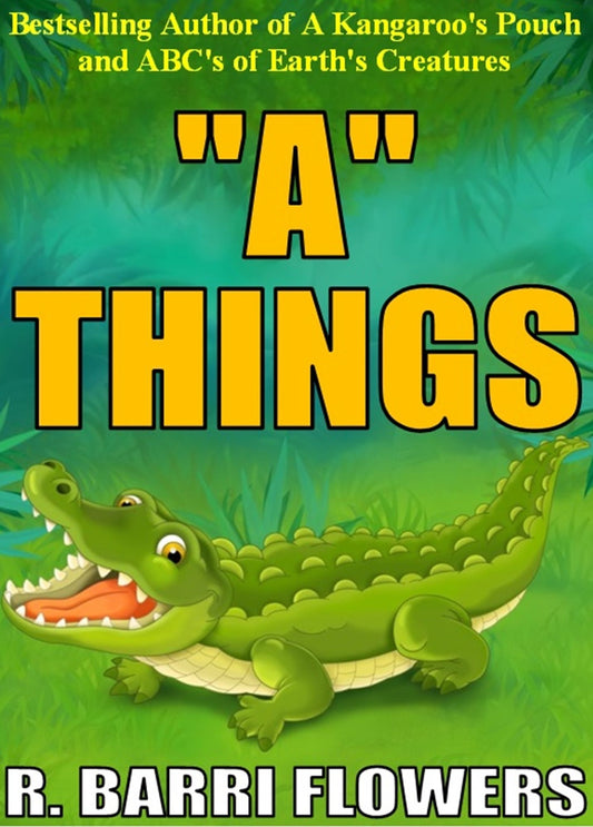 "A" Things (A Children's Picture Book)