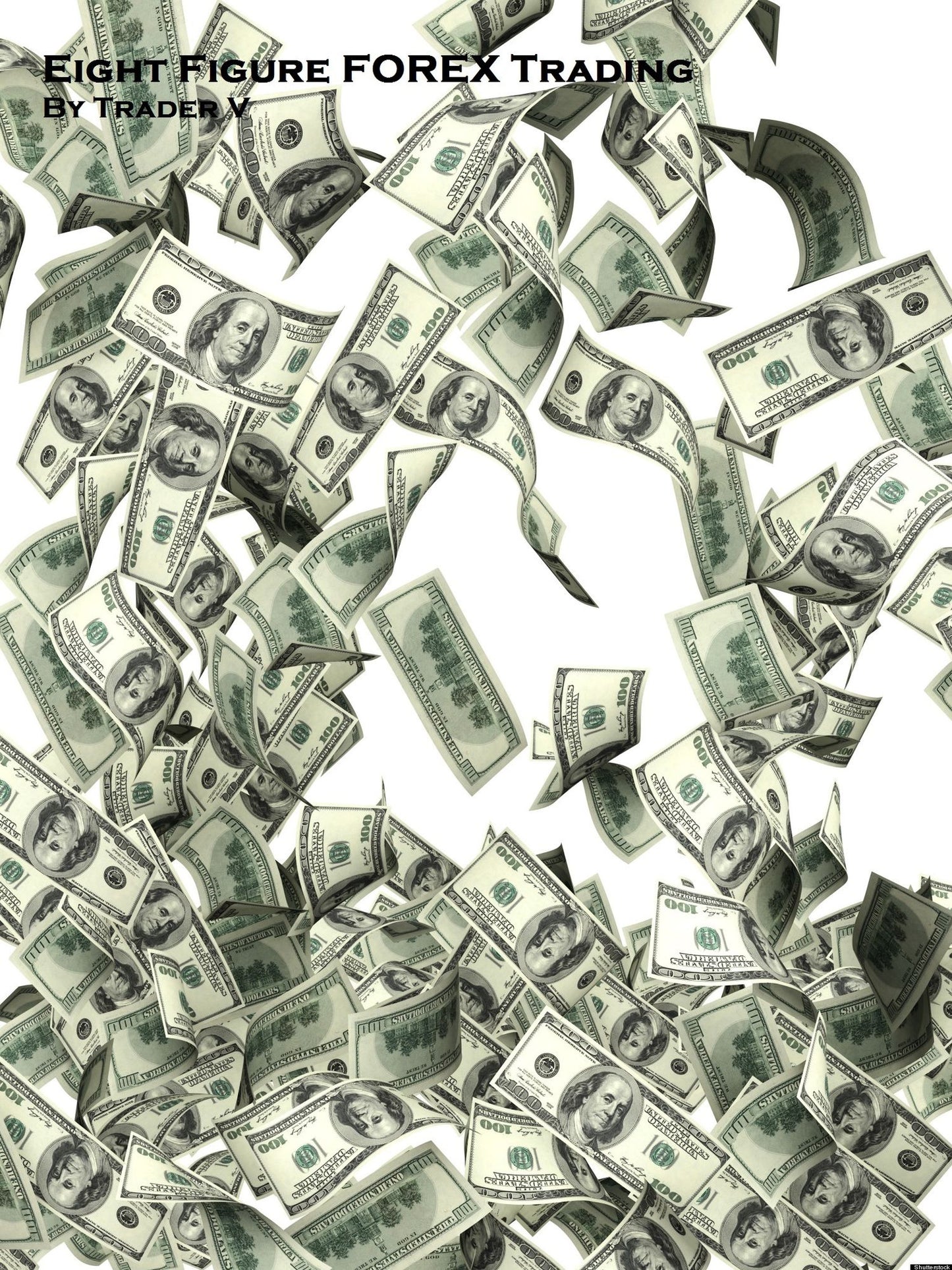 Eight Figure FOREX Trading