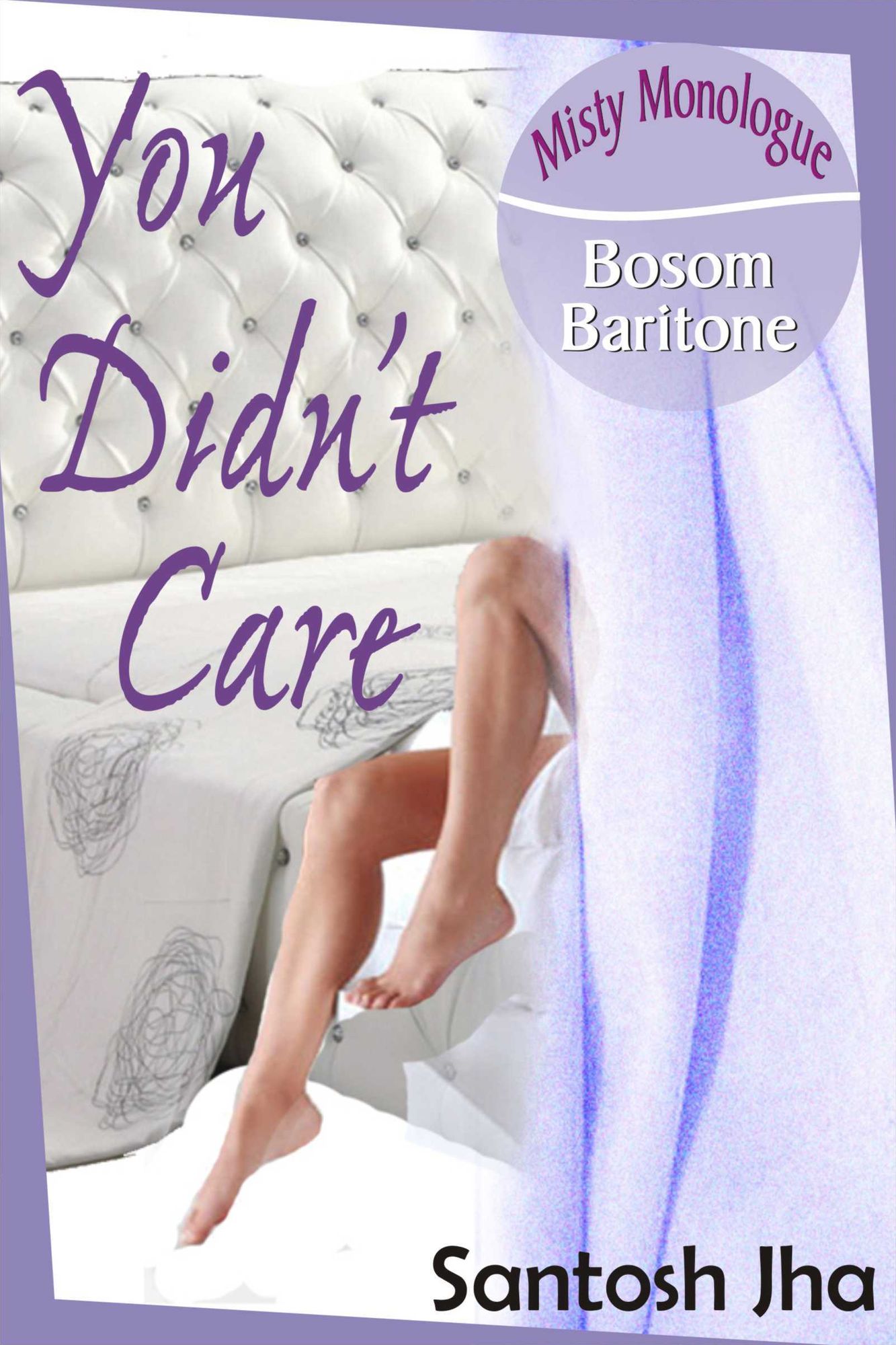 You Didn't Care