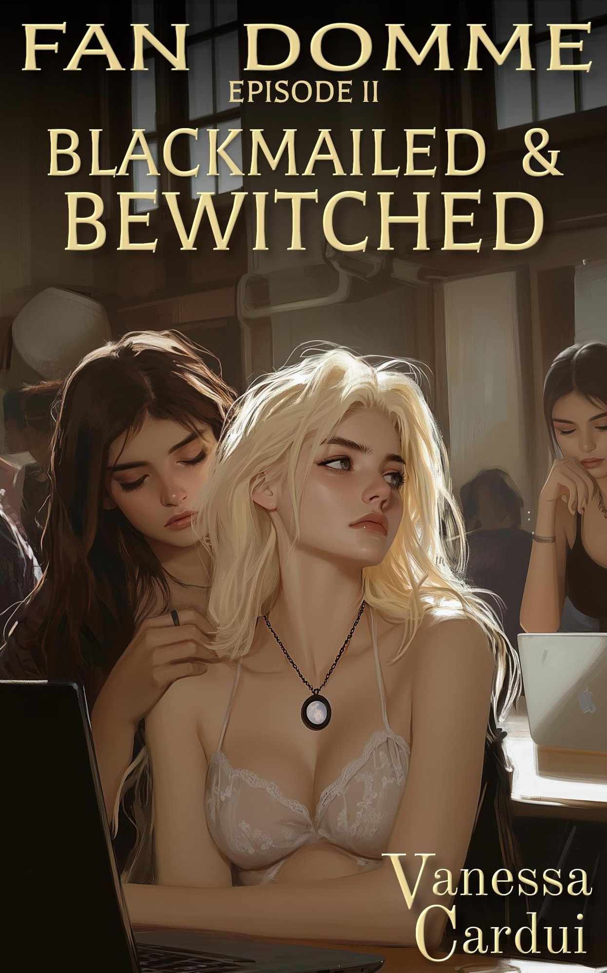 Blackmailed & Bewitched
