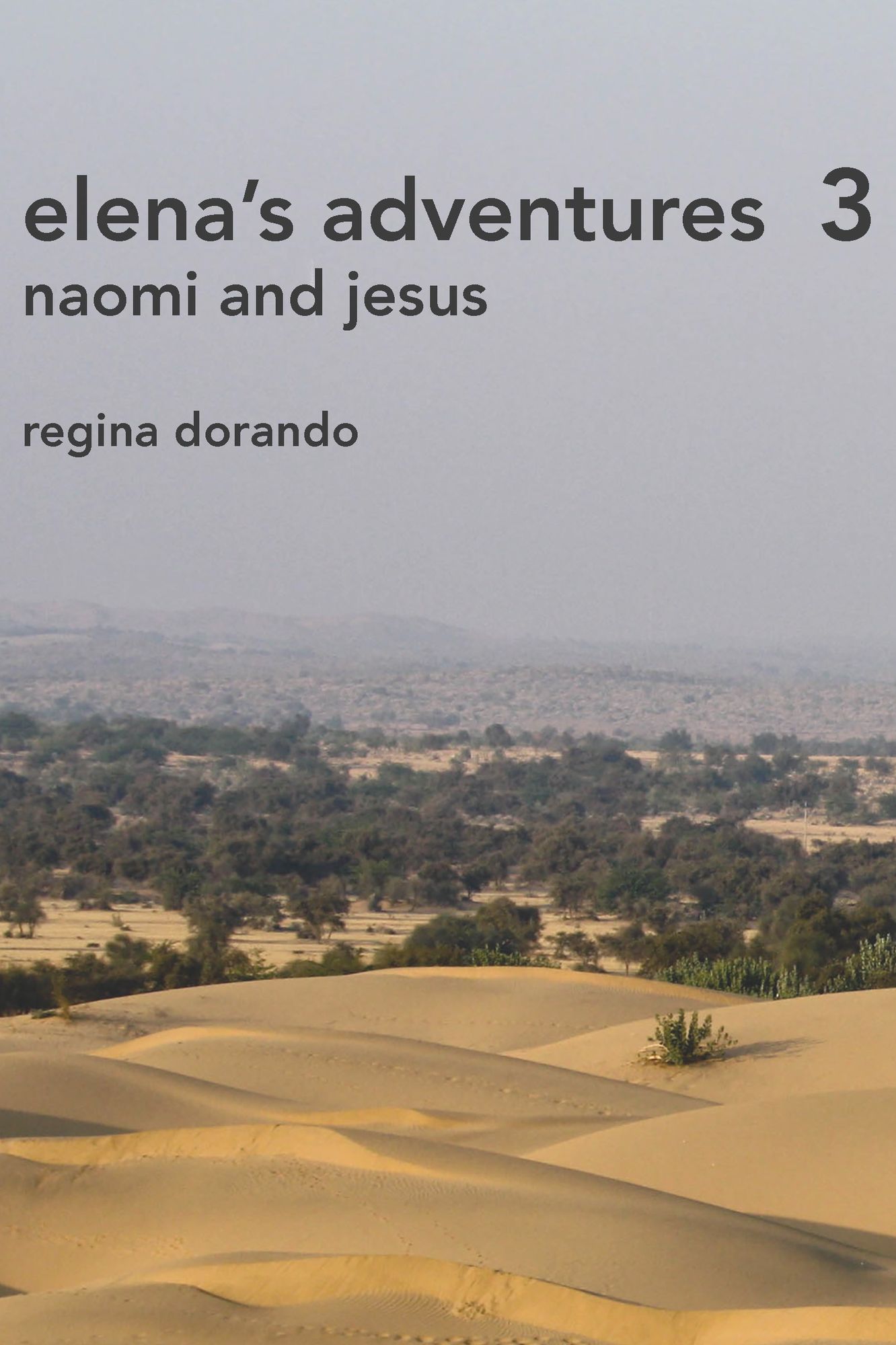 Elena's Adventures 3: Naomi and Jesus