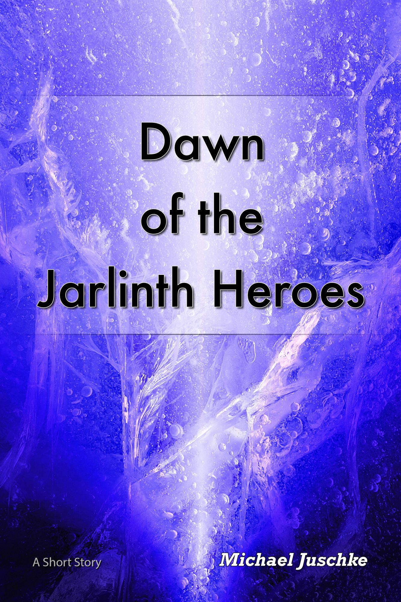 Dawn of the Jarlinth Heroes