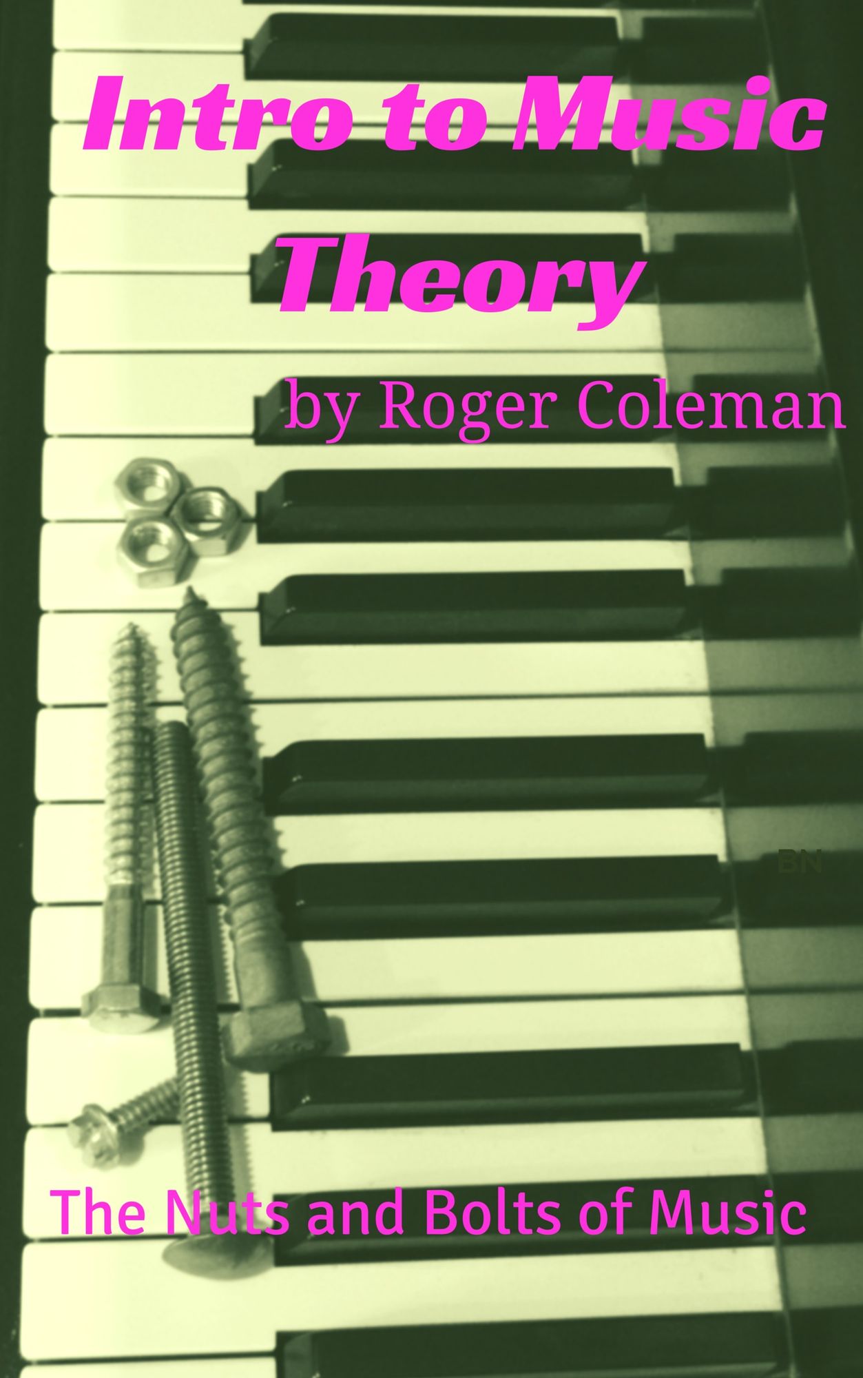 Intro to Music Theory: The Nuts and Bolts of Music