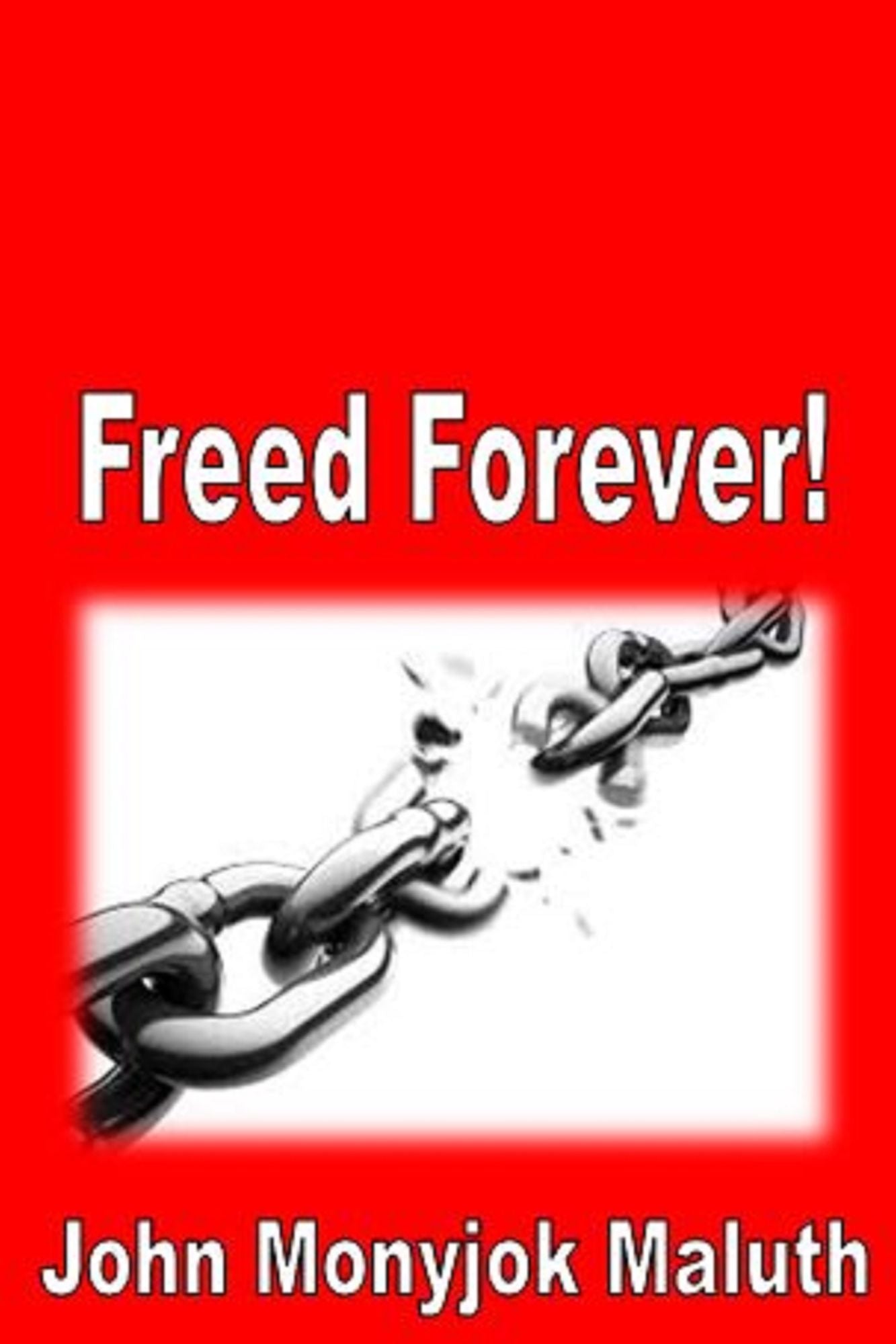 Freed Forever!