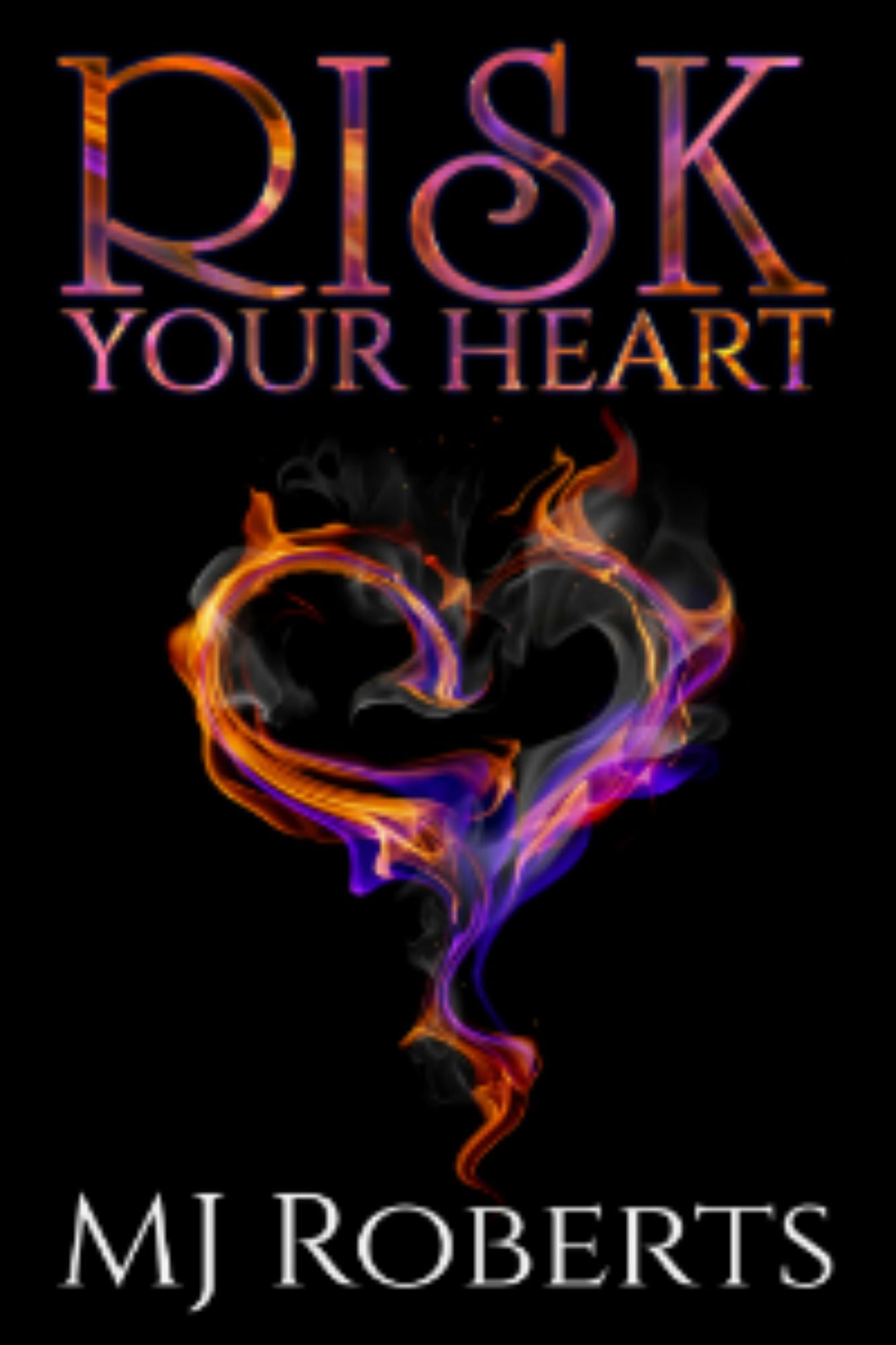 Risk Your Heart