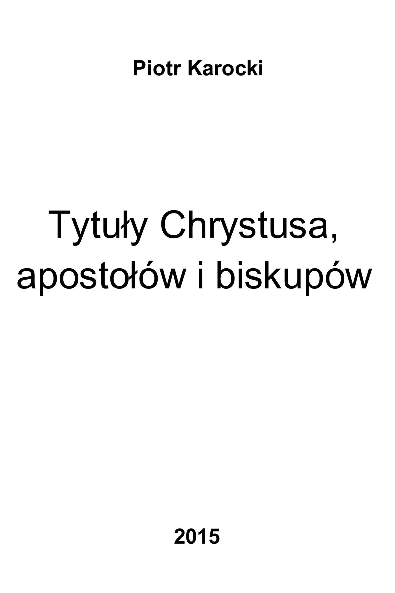 Tytuly Chrystusa, apostolow i biskupow