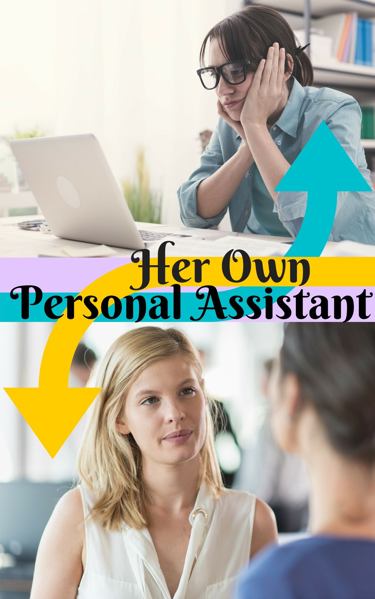 Her Own Personal Assistant