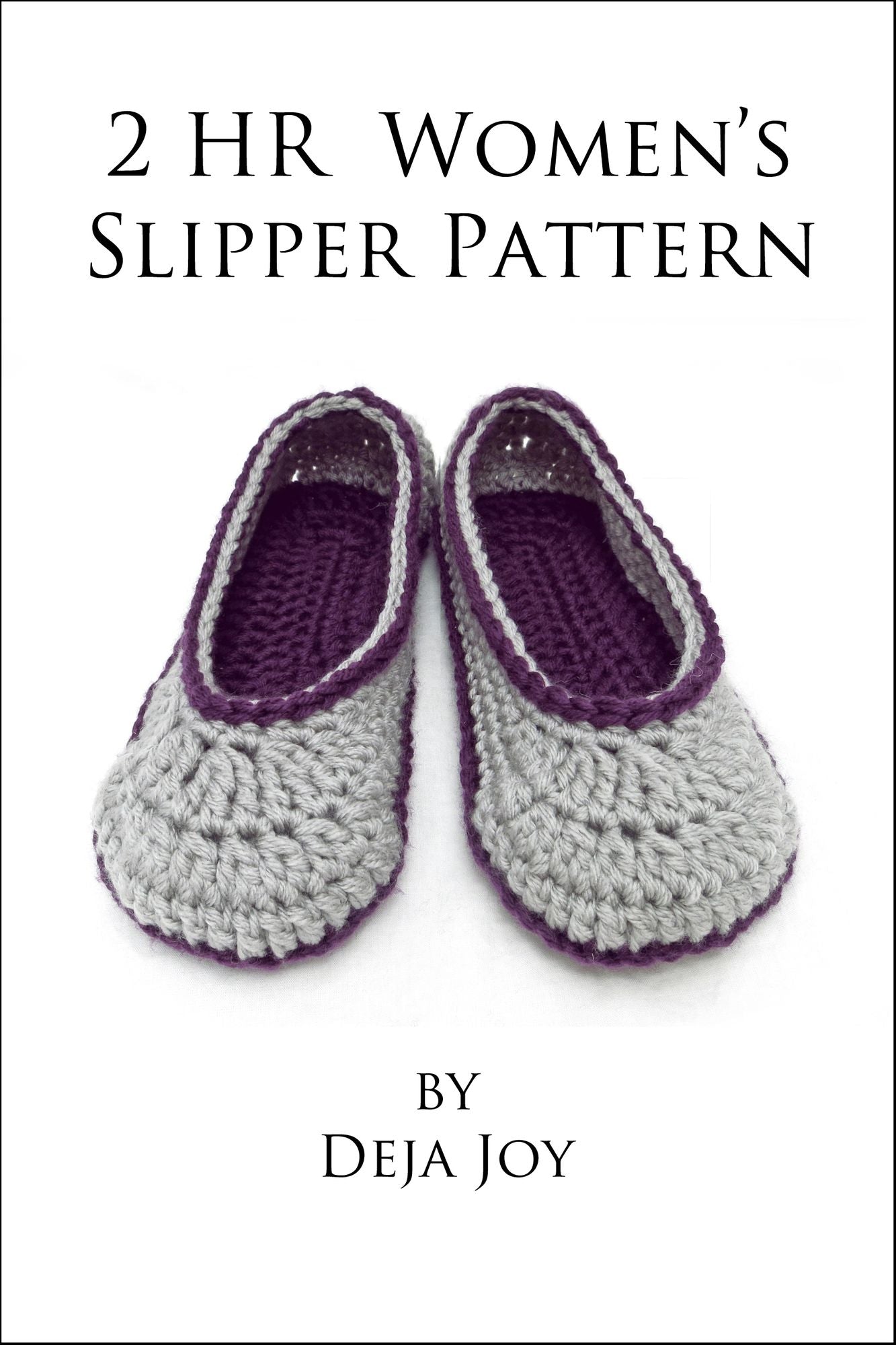 2 Hour Women's Slipper Crochet Pattern