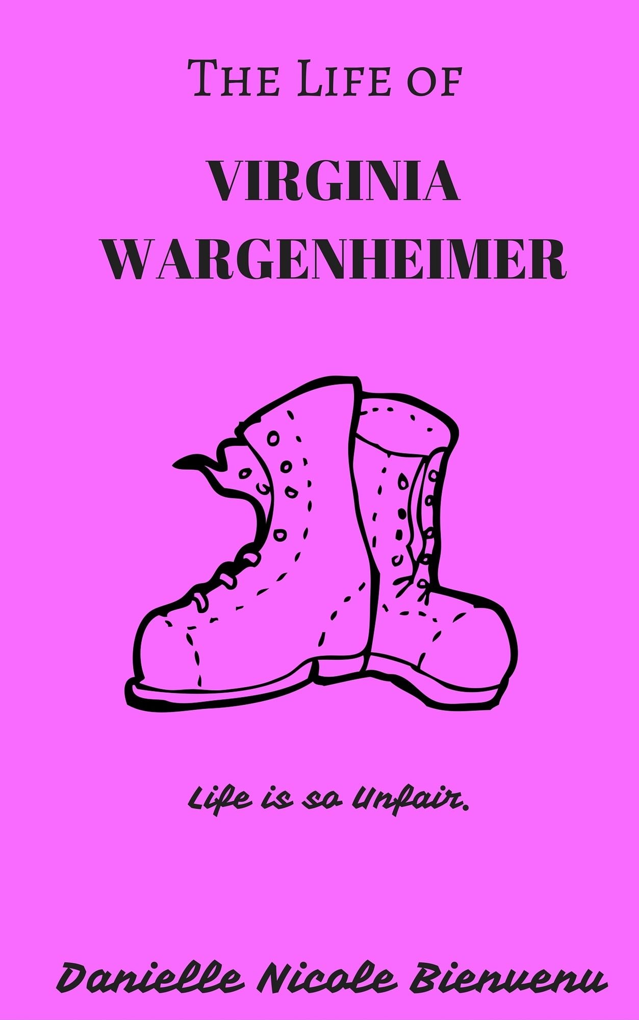 The Life of Virginia Wargenheimer