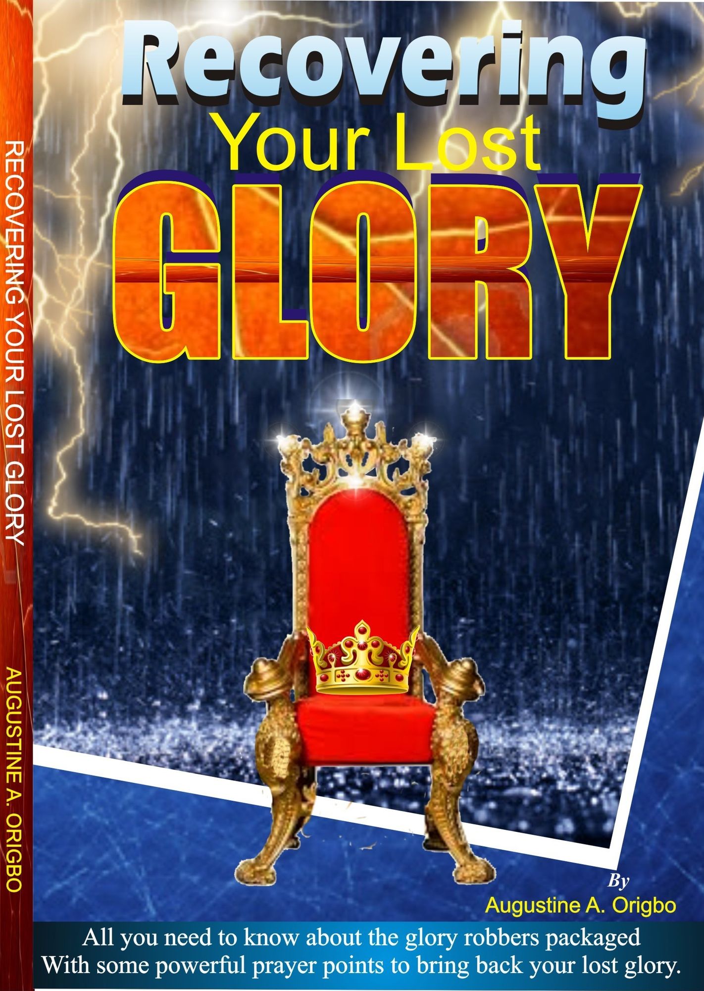 Recovering Your Lost Glory