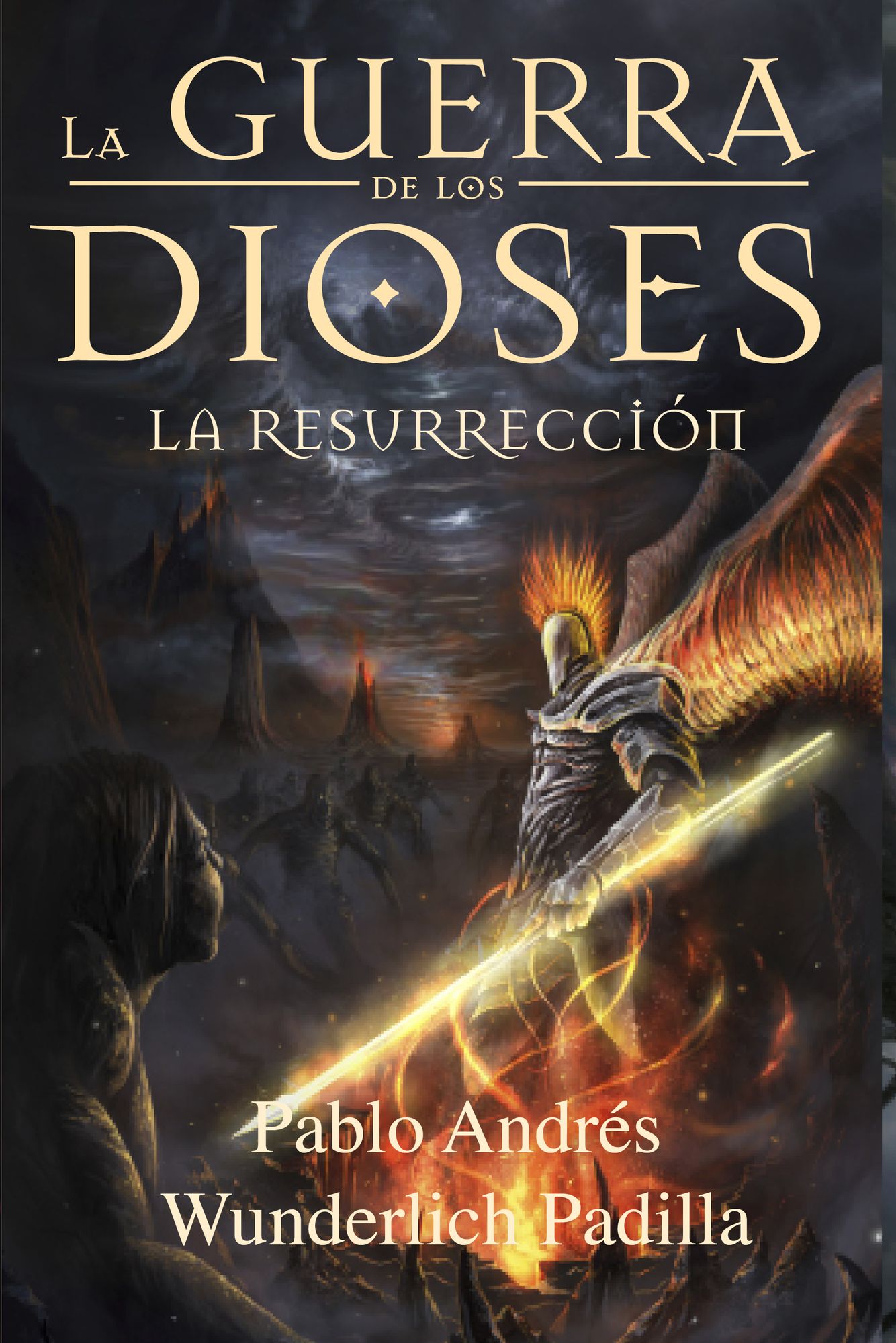 La Resurrección (La Guerra de los Dioses nº 4)