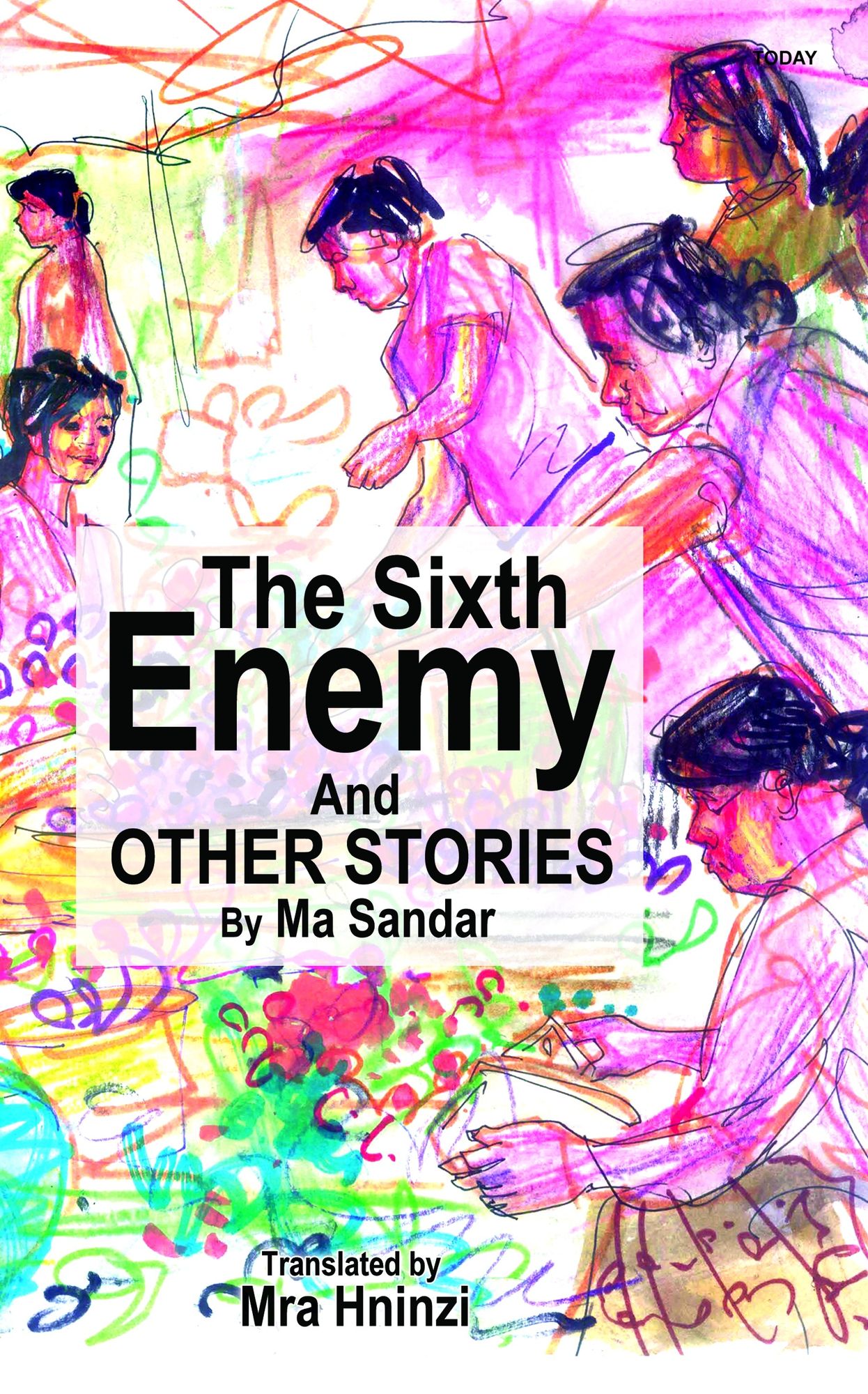 The Sixth Enemy and Other Stories by Ma Sandar