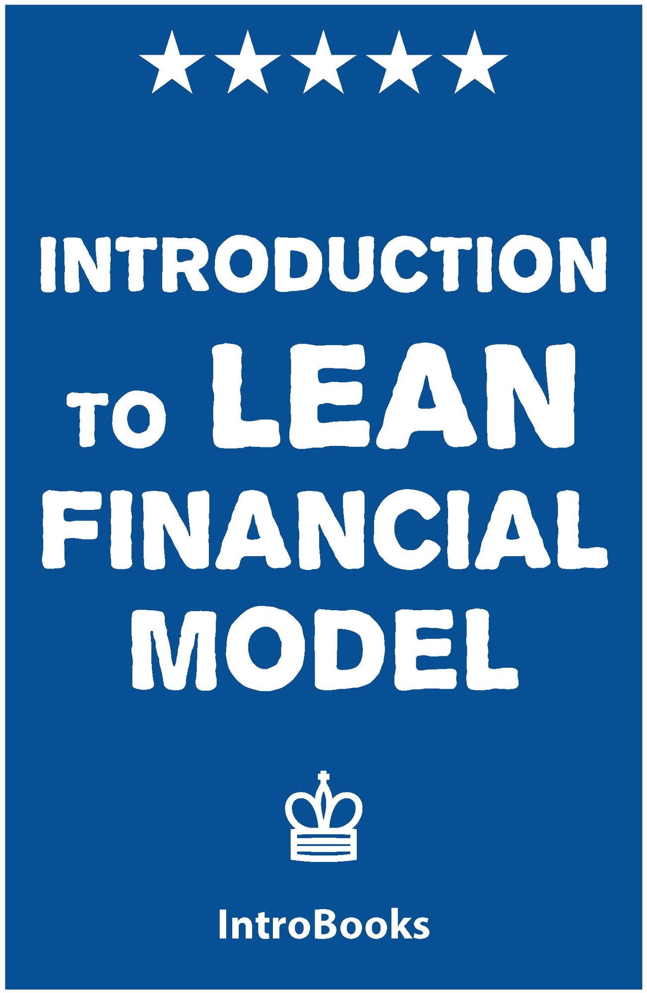 Introduction to Lean Financial Model