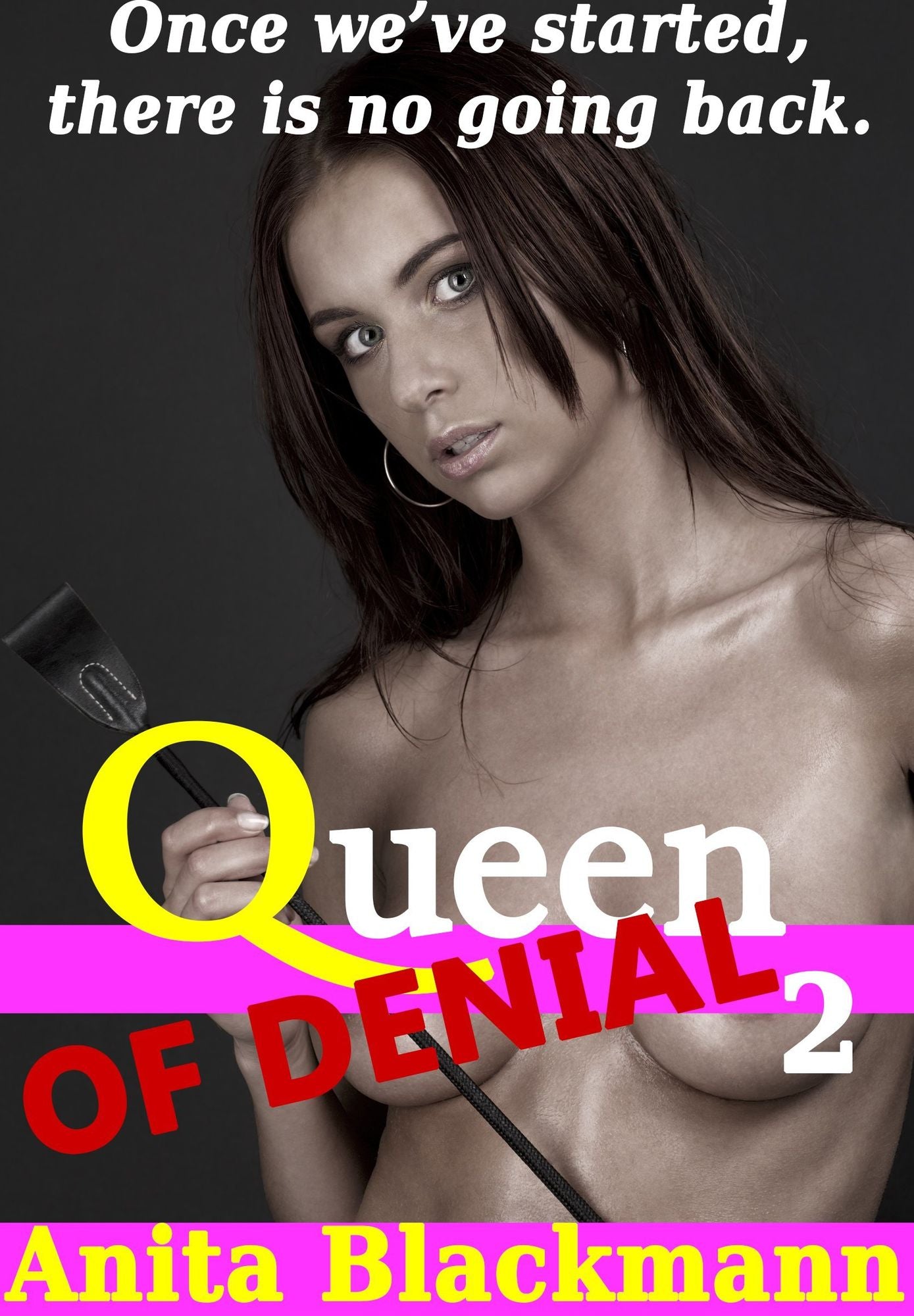 Queen of Denial 2 (Interracial Cuckold Femdom Pegging)