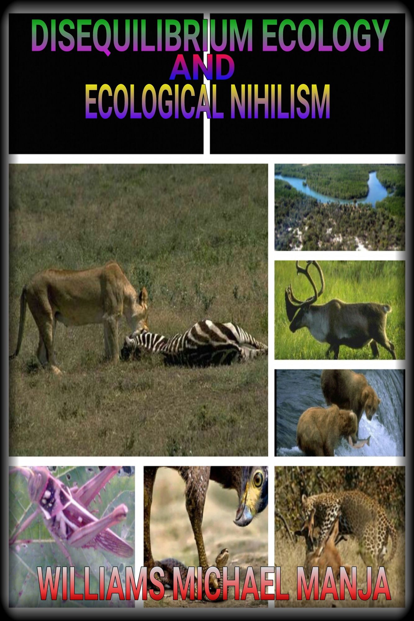 Disequilibrium Ecology and Ecological Nihilism