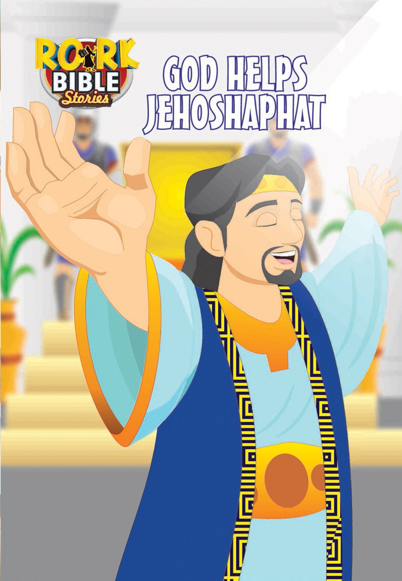 Rhapsody of Realities for Kids, February Edition: God Helps Jehoshaphat