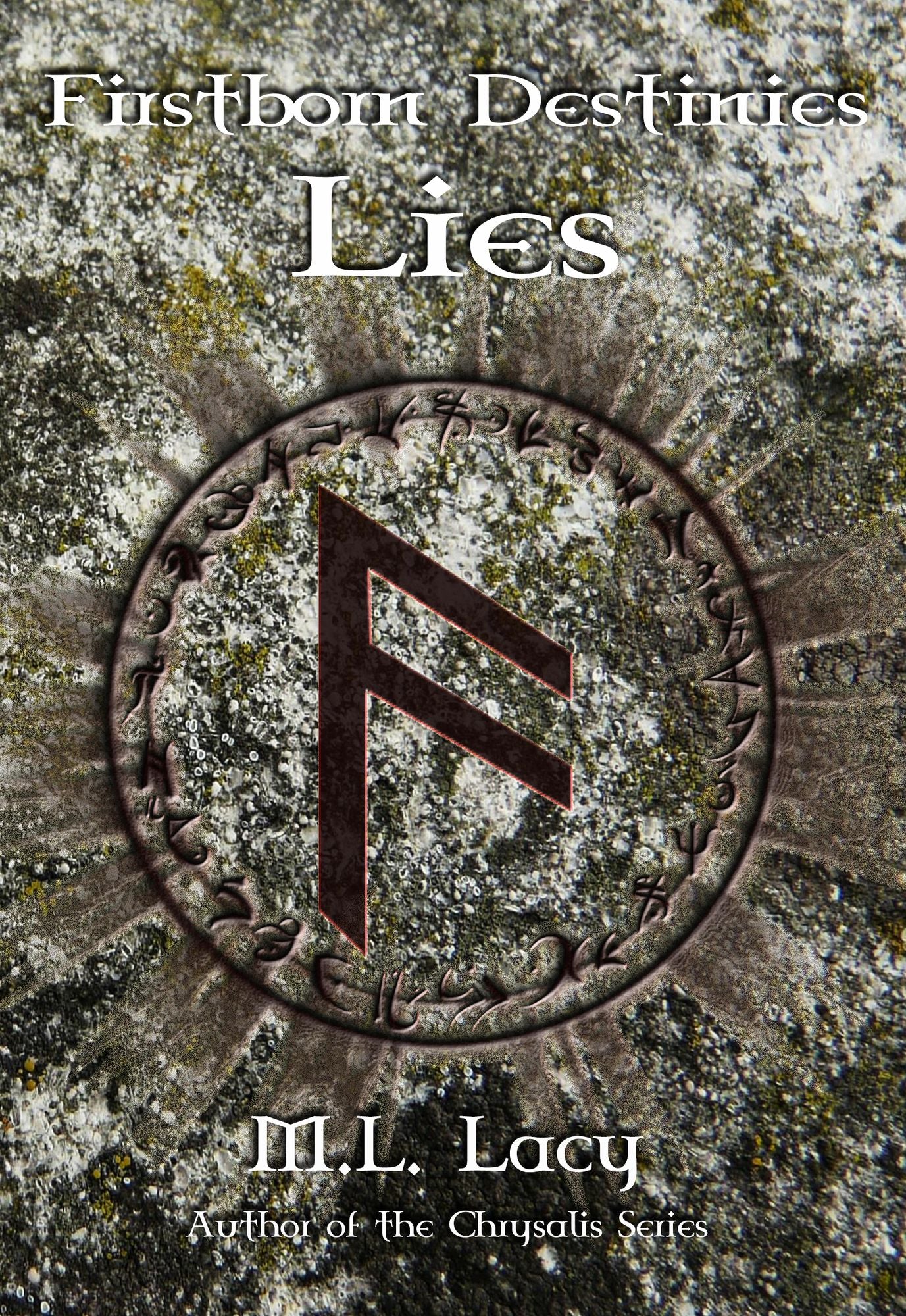 Firstborn Destinies: Lies