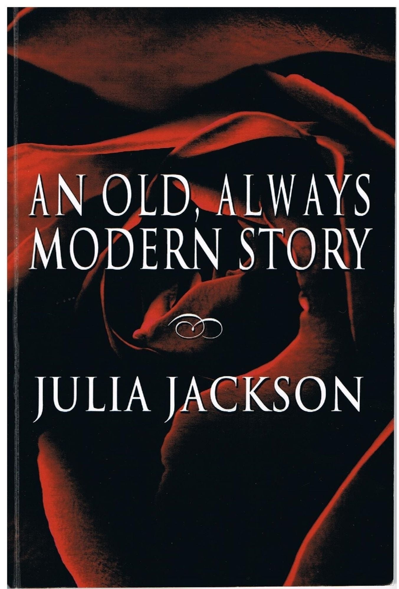 An Old, Always Modern Story
