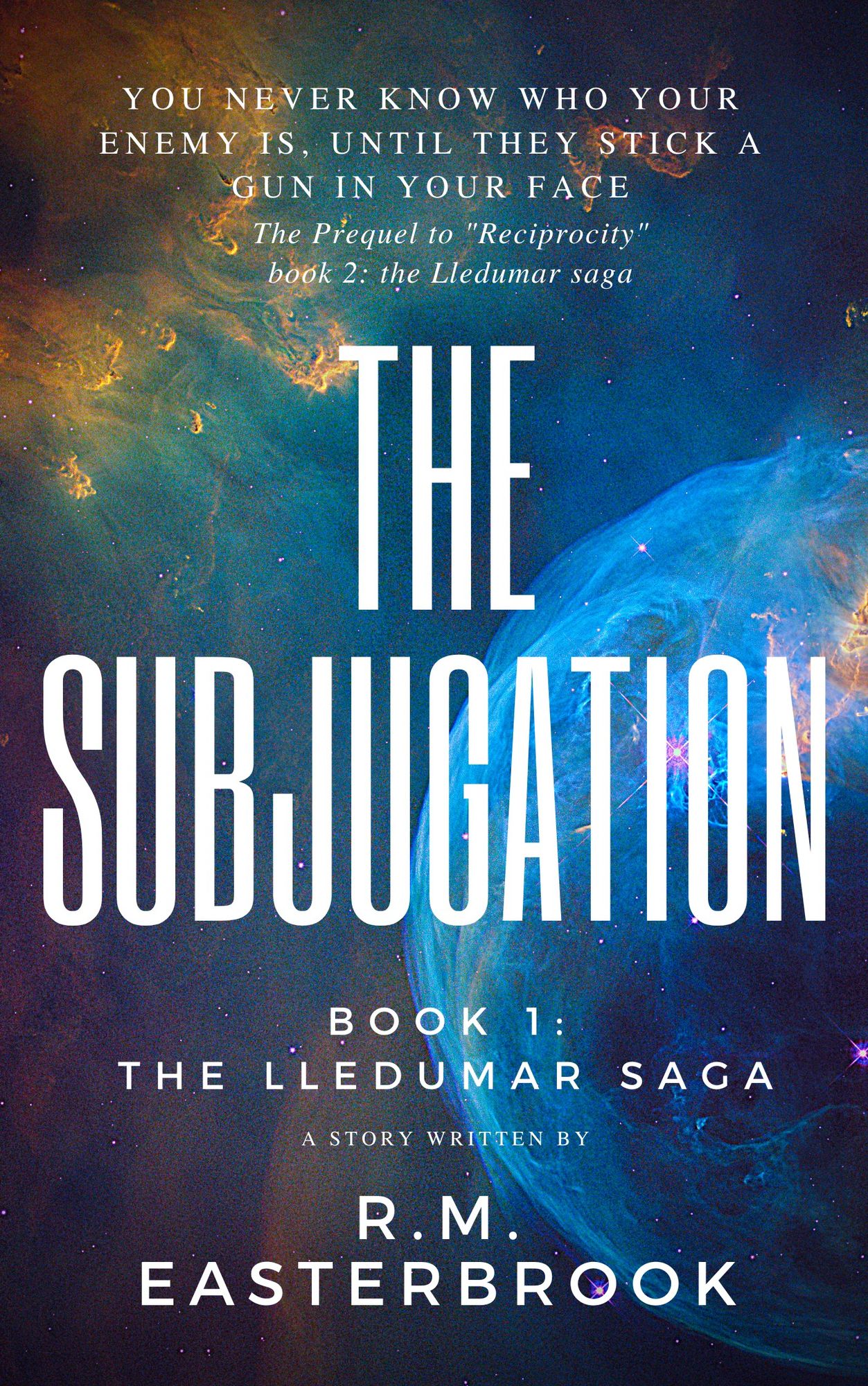 The Subjugation: The Lledumar Saga, Book 1