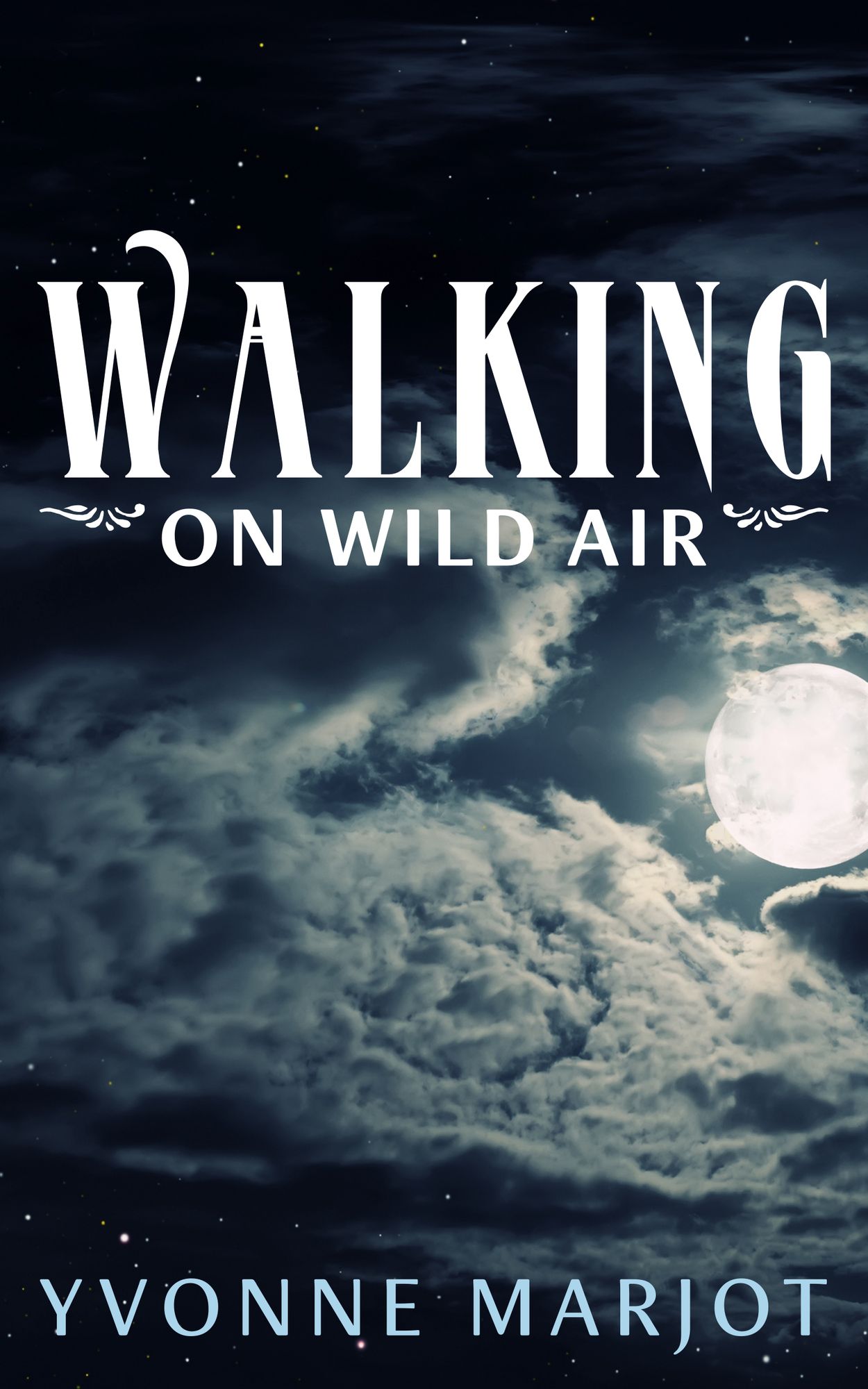 Walking on Wild Air