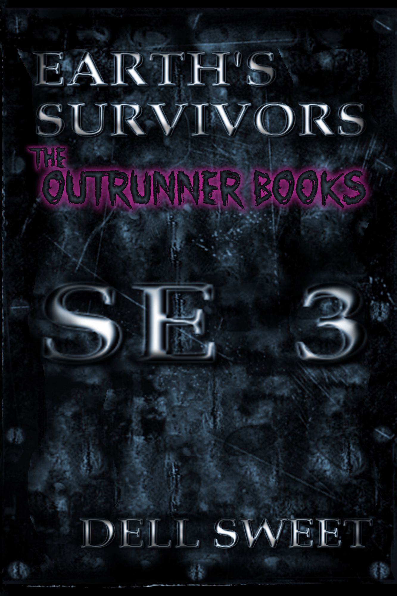 Earth's Survivors SE 3. The Outrunner Books