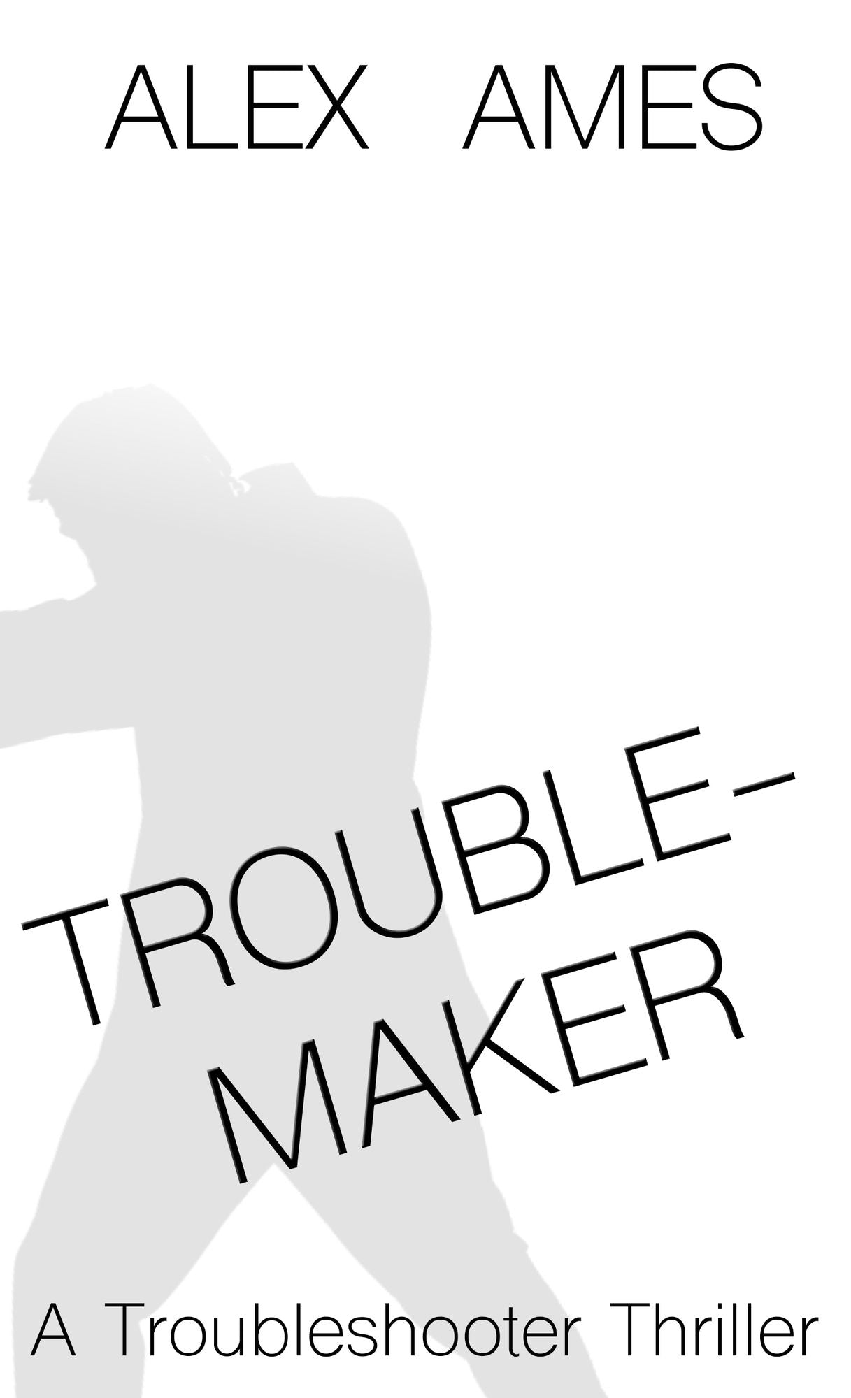 Troublemaker