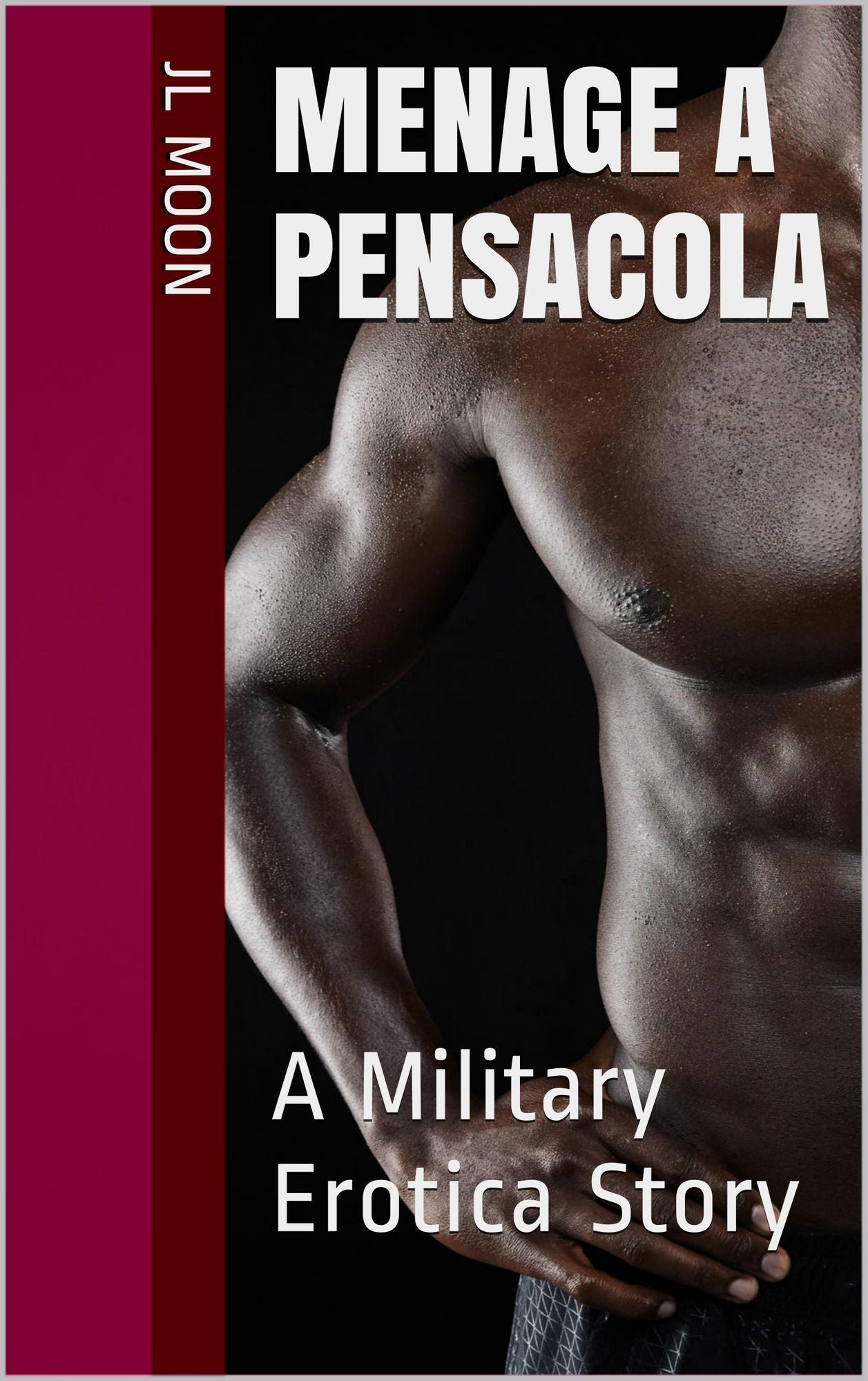 Ménage à Pensacola: A Military Erotica Story