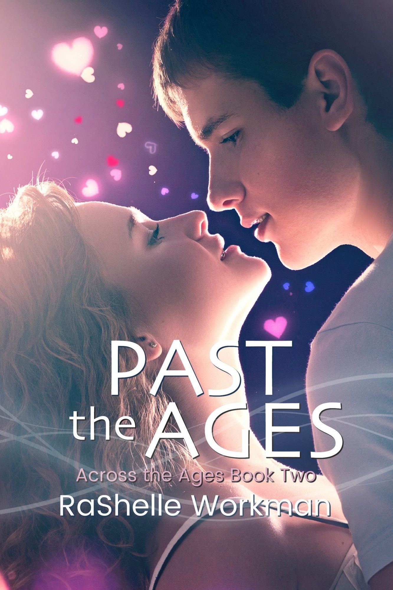Past the Ages: A YA Time Travel Romance