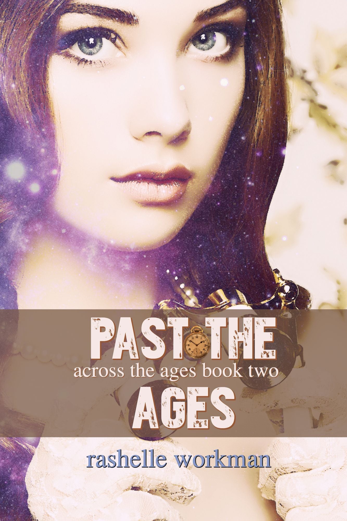 Past the Ages: A YA Time Travel Romance
