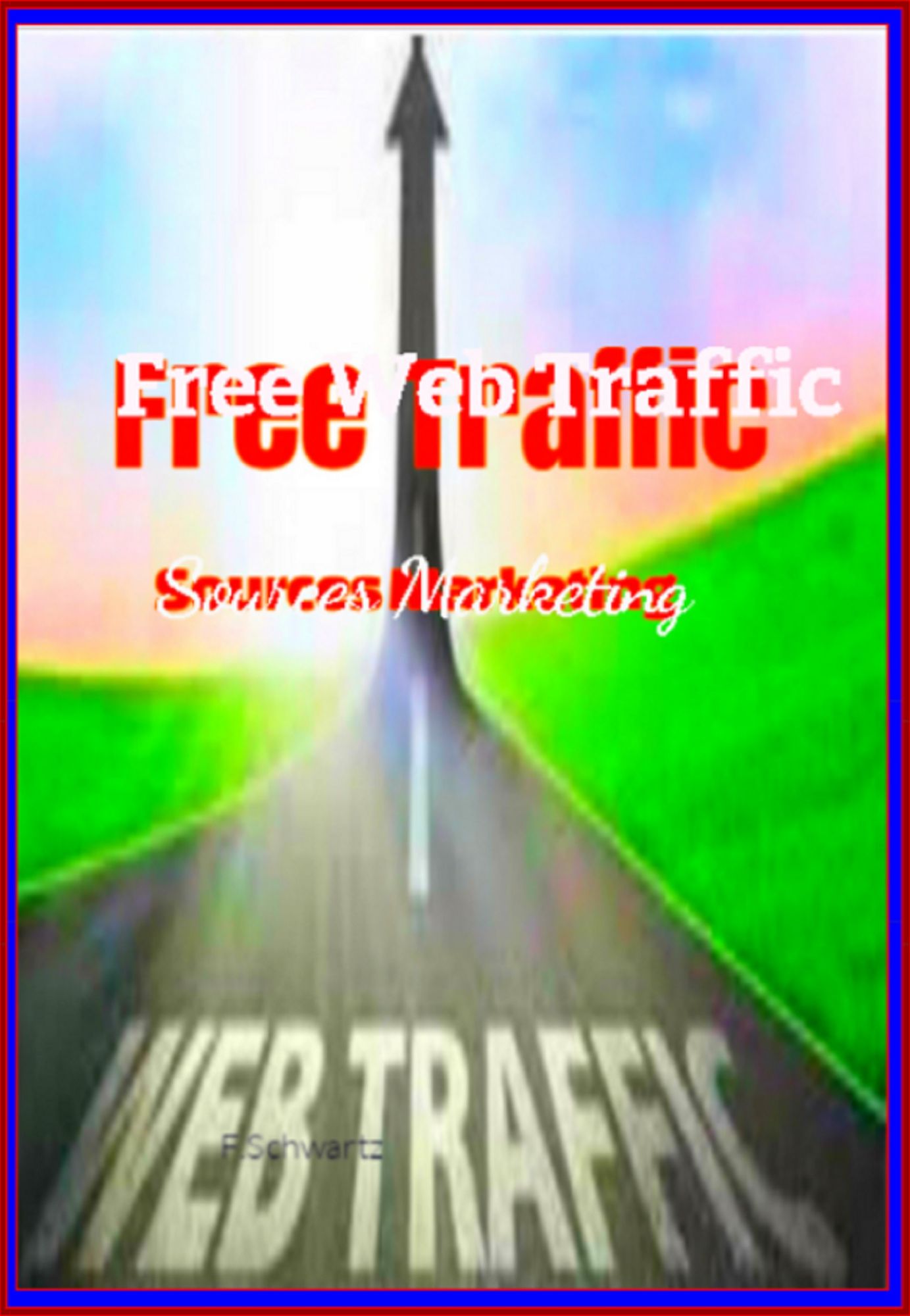 Free Web Traffic Sources Marketing