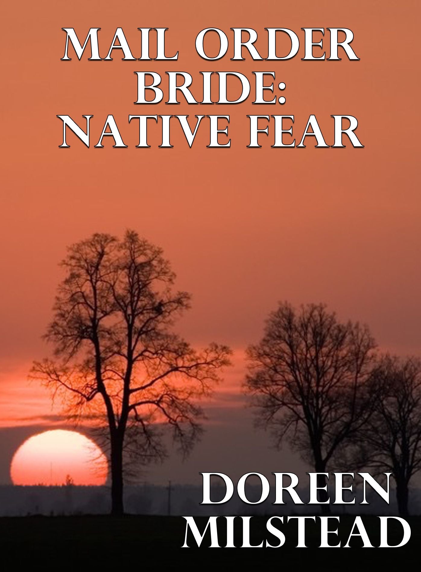 Mail Order Bride: Native Fear