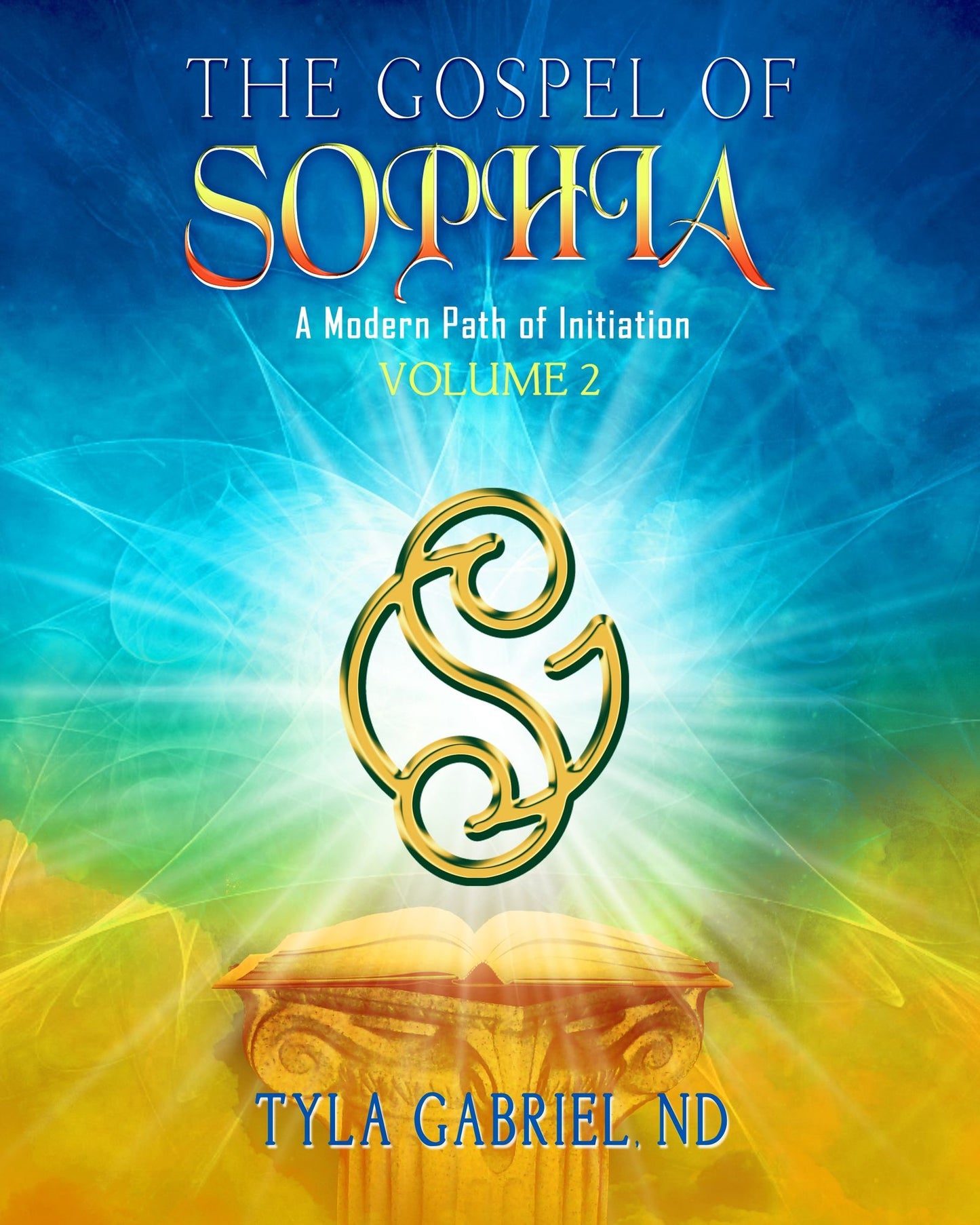 The Gospel of Sophia: A Modern Path of Initiation
