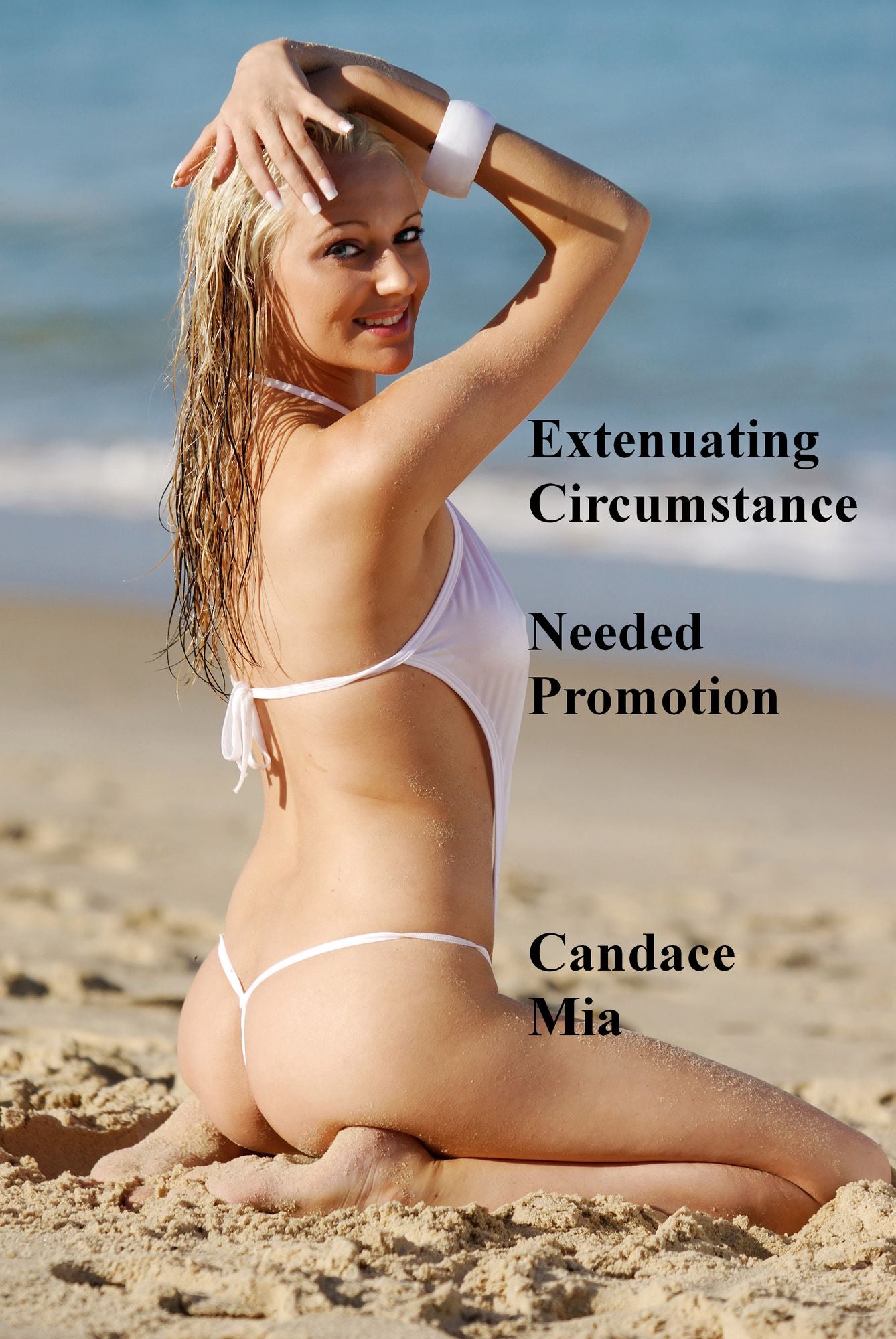 Extenuating Circumstance: Needed Promotion