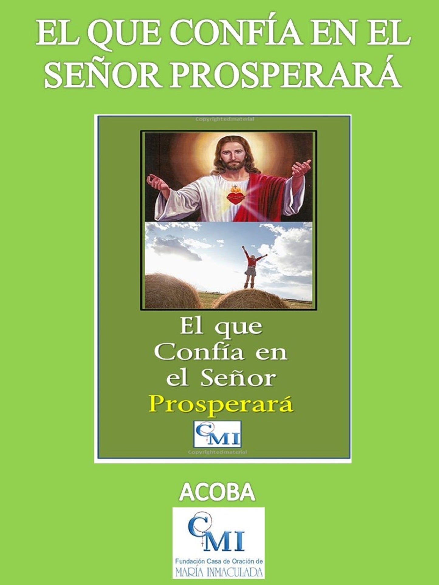 El que confía en el Señor prosperará