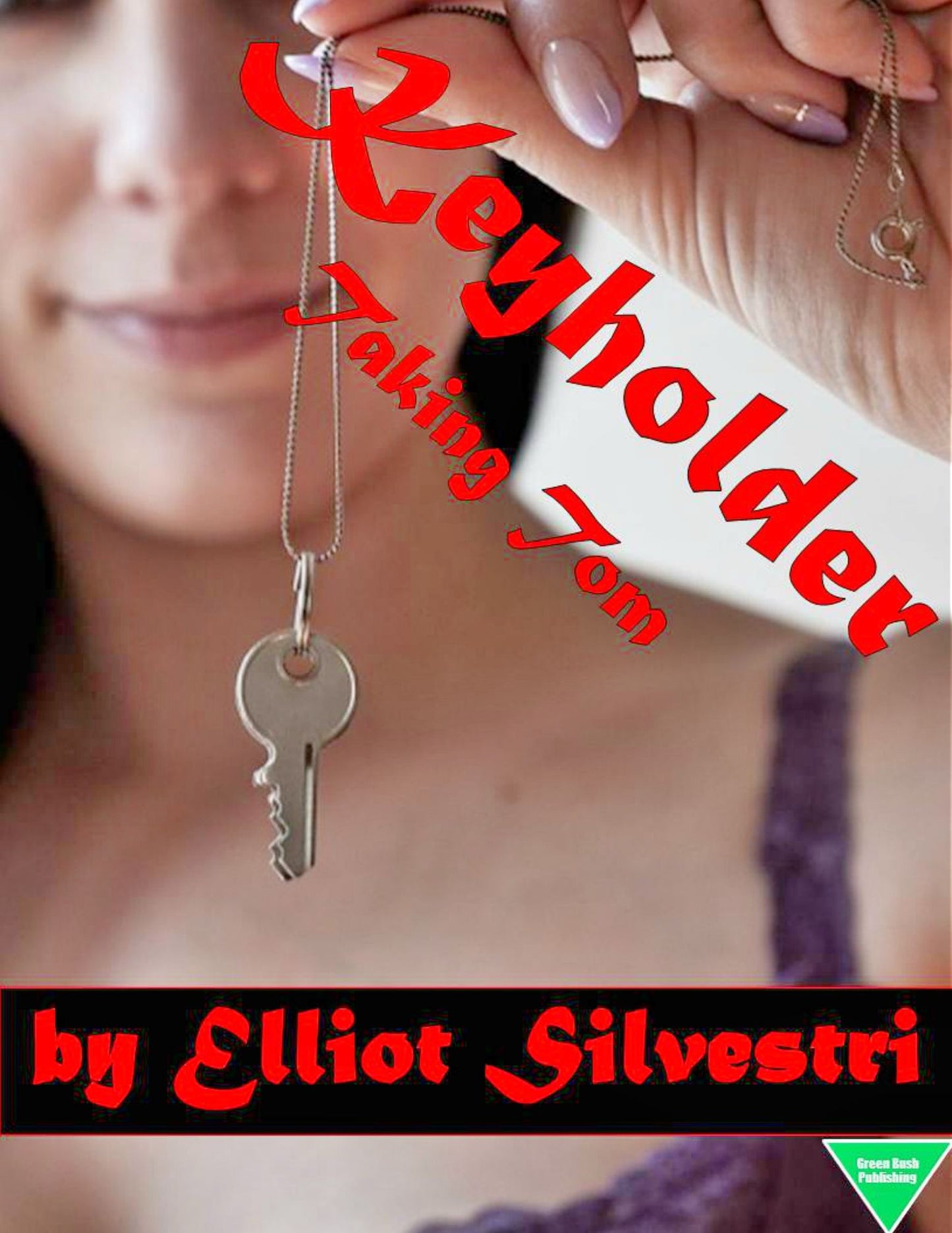 Keyholder: Taking Tom
