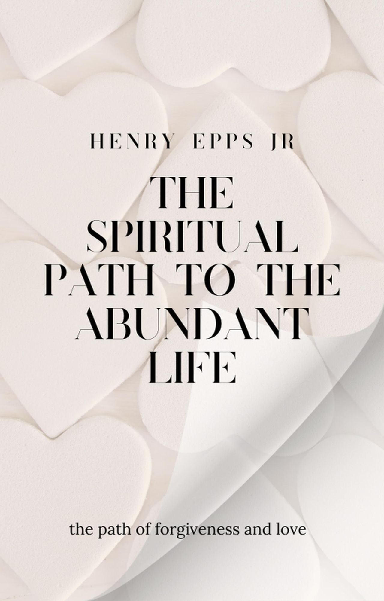 Spiritual Path to the Abundant Life