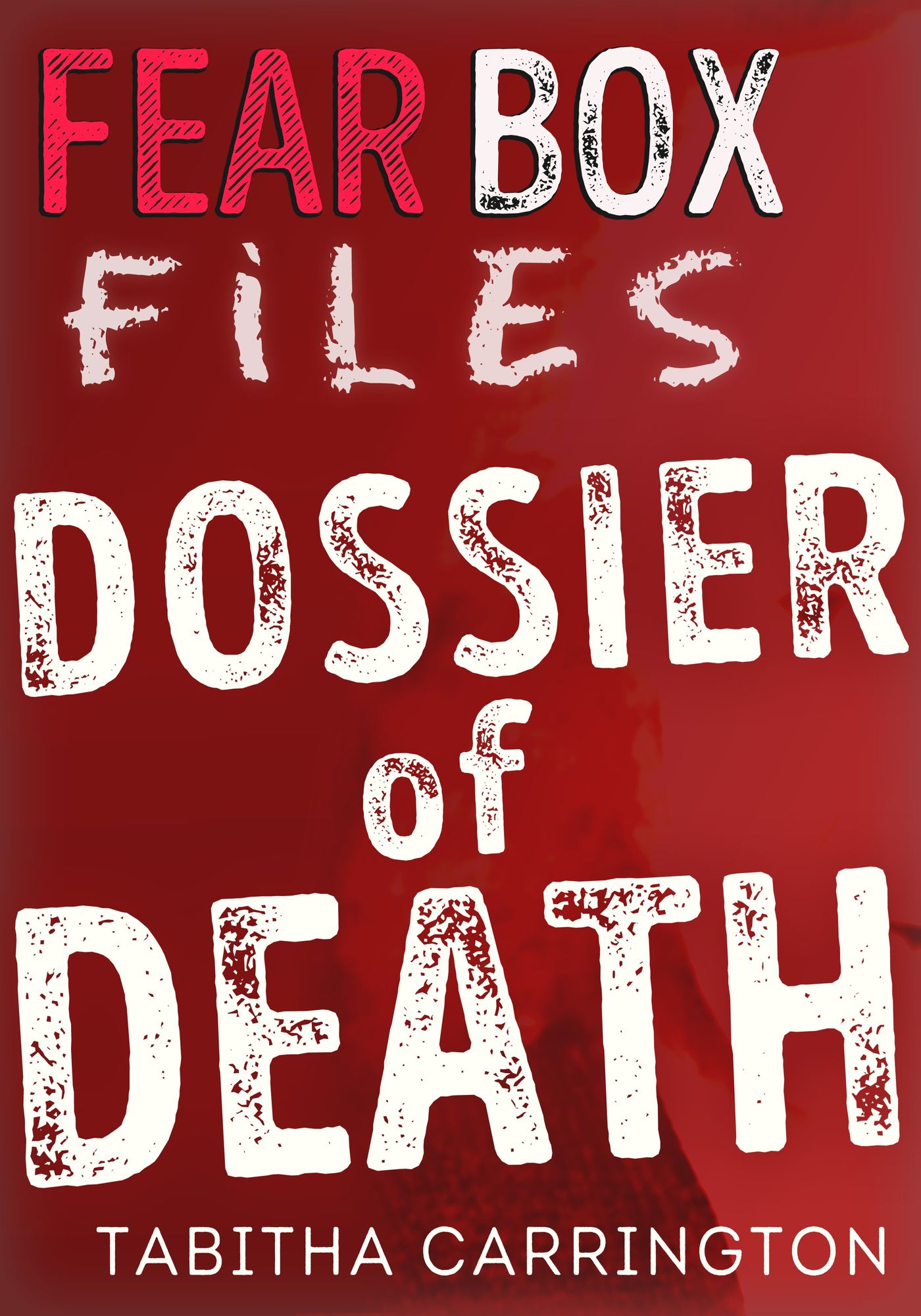Fear Box Files: Dossier of Death