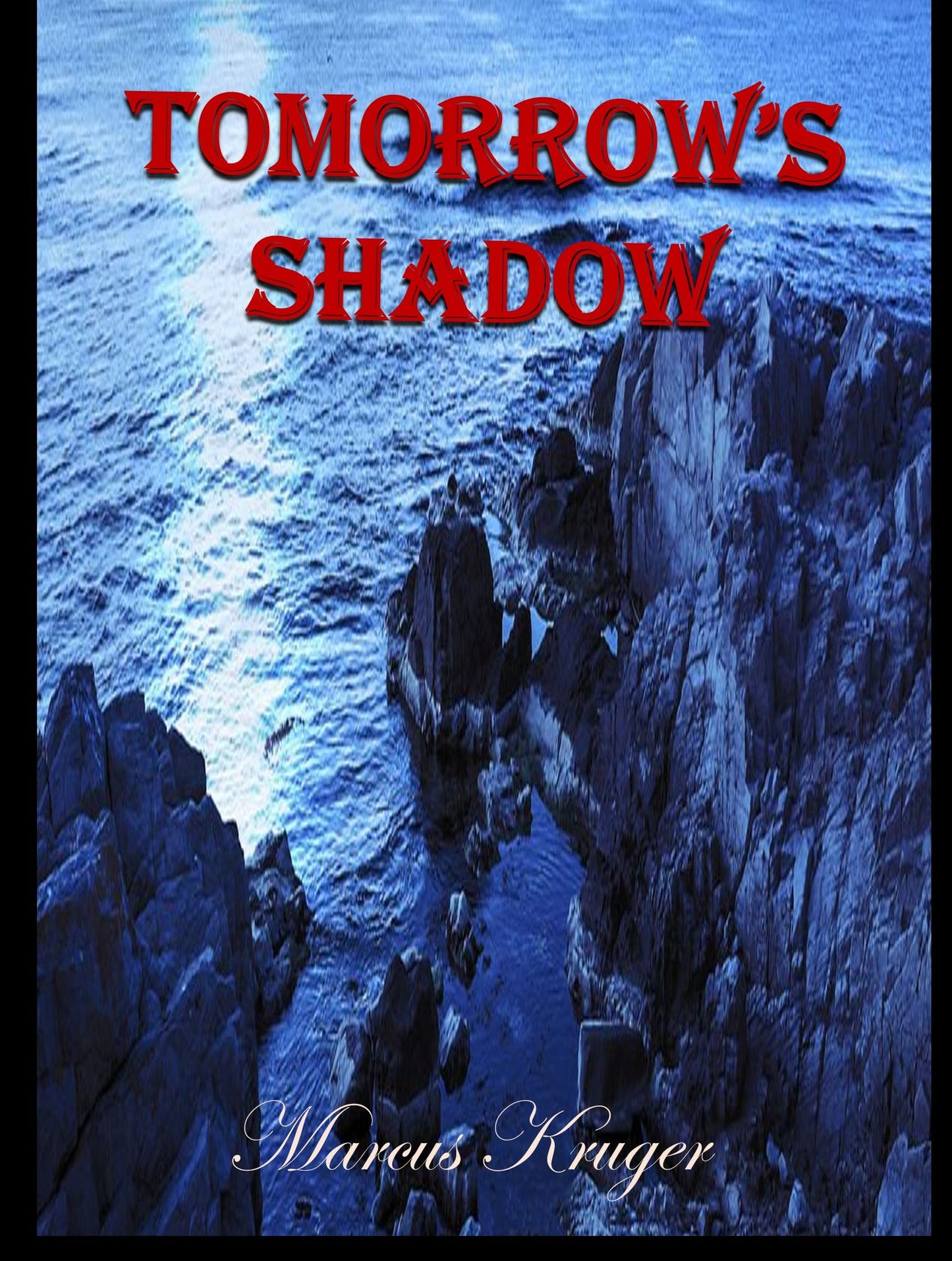 Tomorrow's Shadow