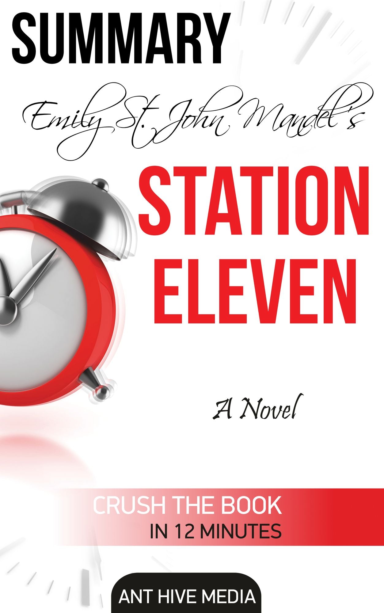 Emily St. John's Station Eleven Summary