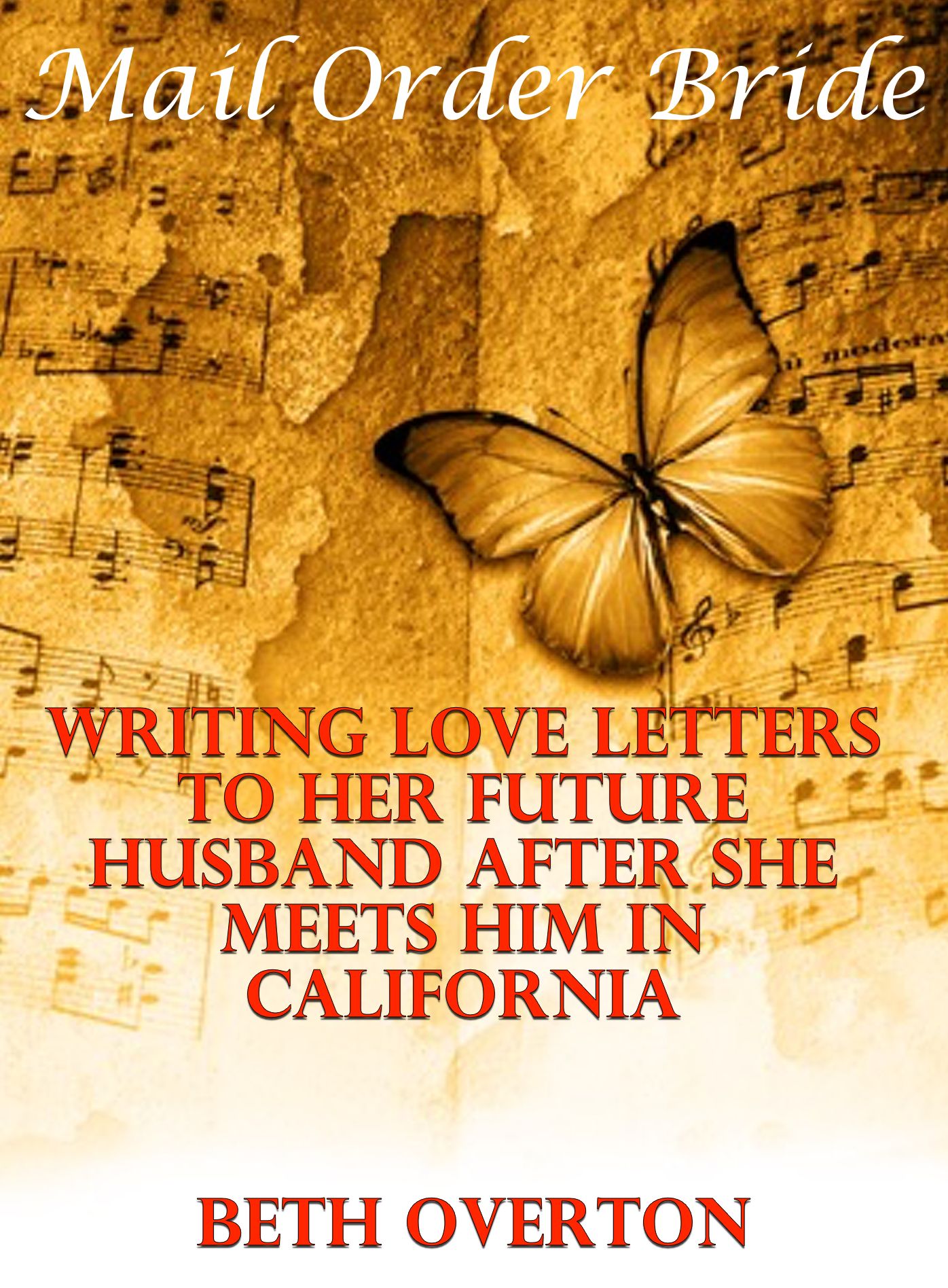 Mail Order Bride: Writing Love Letters To Her Future Husband After She Meets Him In California