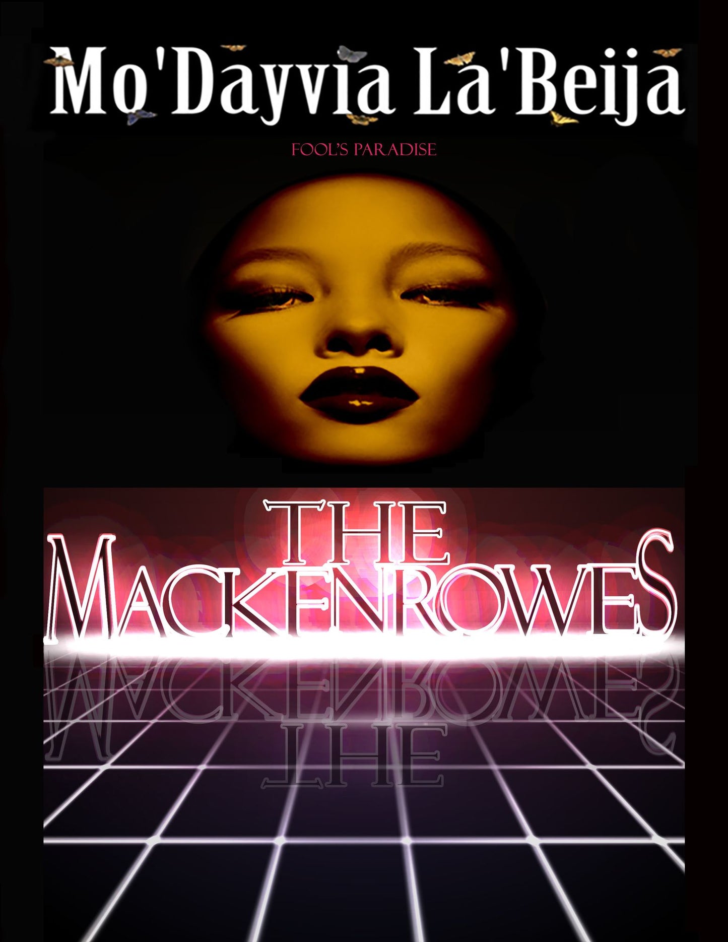 The MackenroweS II: Fools' Paradise