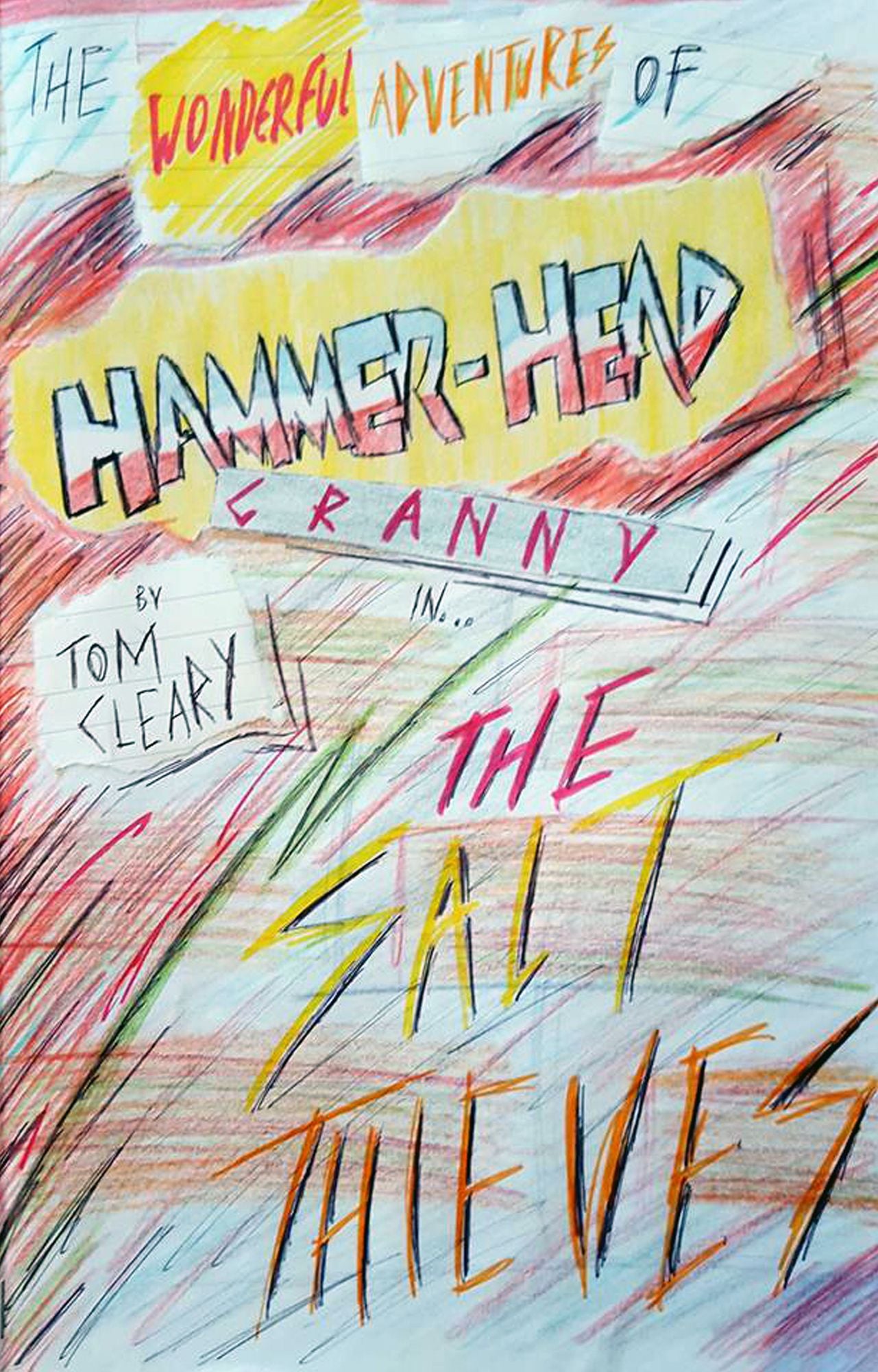 The Wonderful Adventures Of Hammerhead Granny in...The Salt Thieves