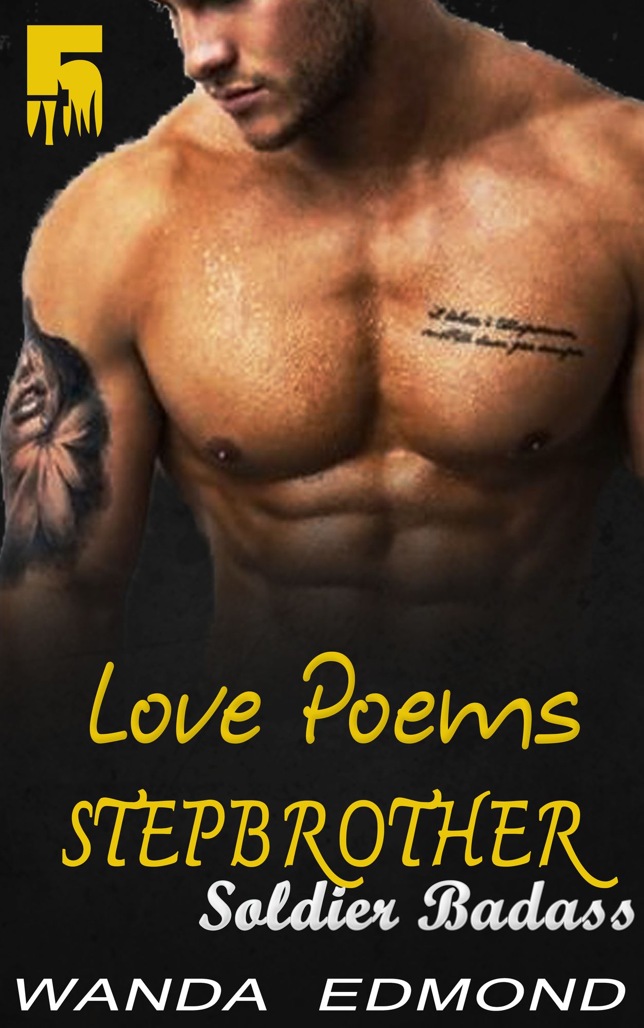 Love Poems : Stepbrother Soldier Badass (Book 5)